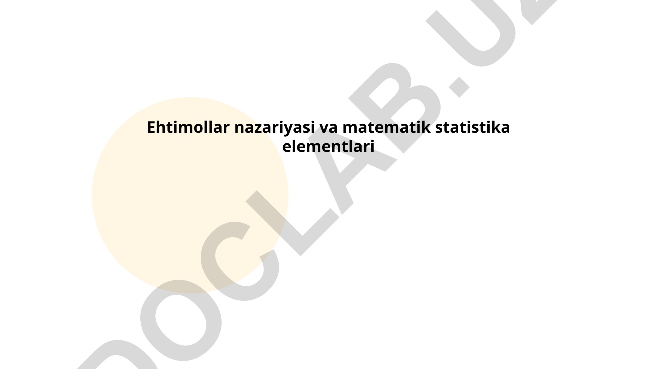 Ehtimollar nazariyasi va matematik statistika elementlari