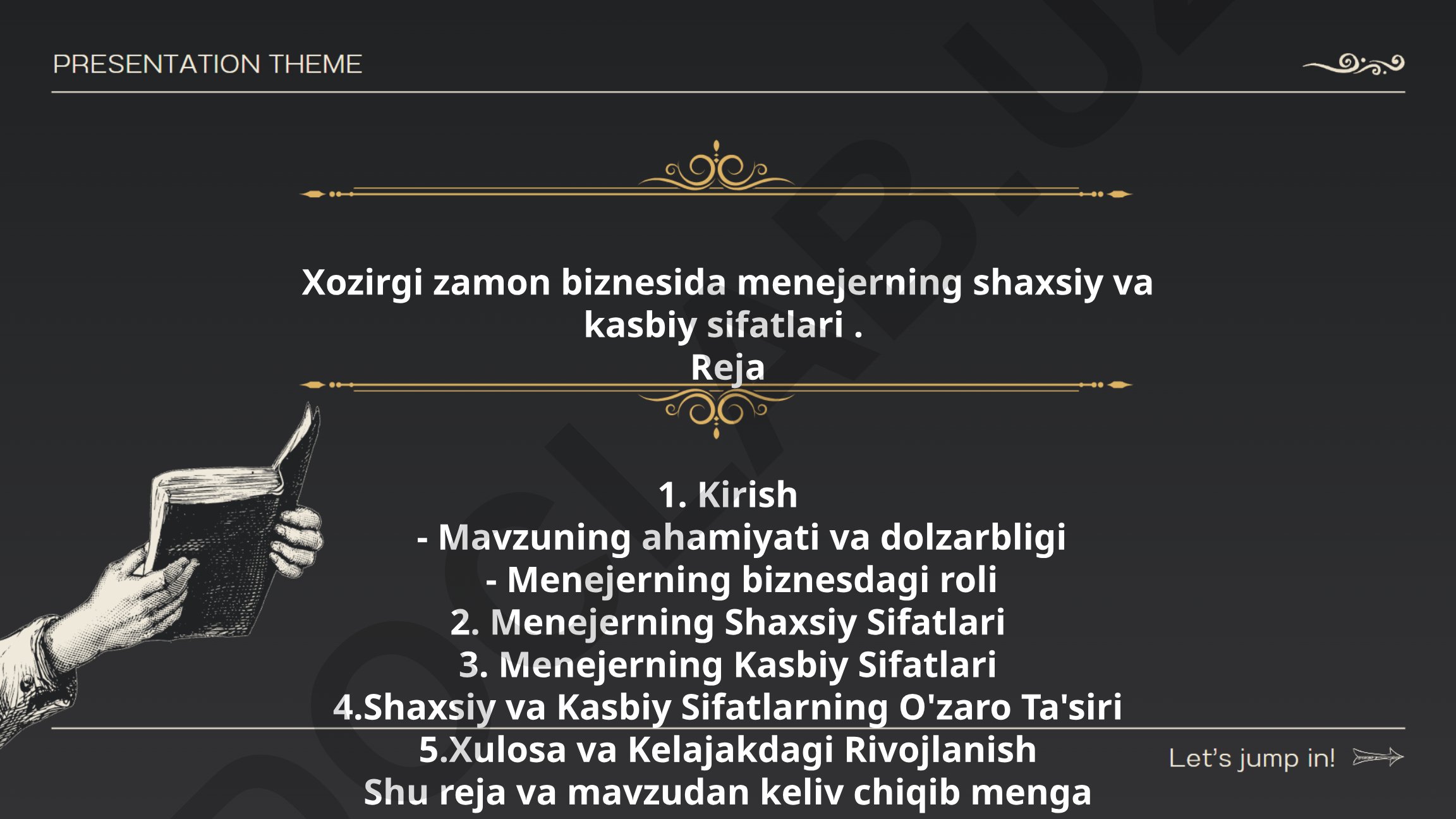 Hozirgi zamon biznesida menejerning shaxsiy va kasbiy sifatlari