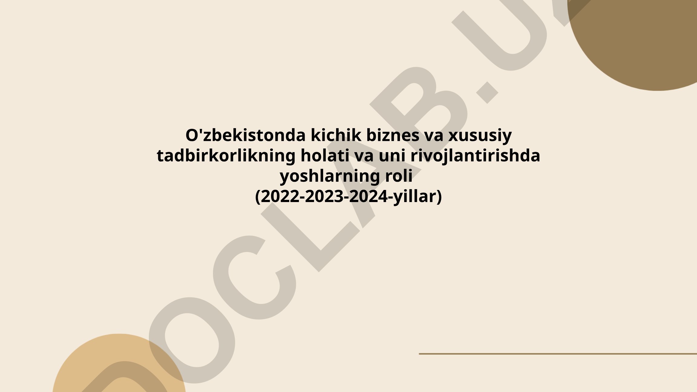 O'zbekistonda kichik biznes va xususiy tadbirkorlikning holati va uni rivojlantirishda yoshlarning roli (2022-2024)