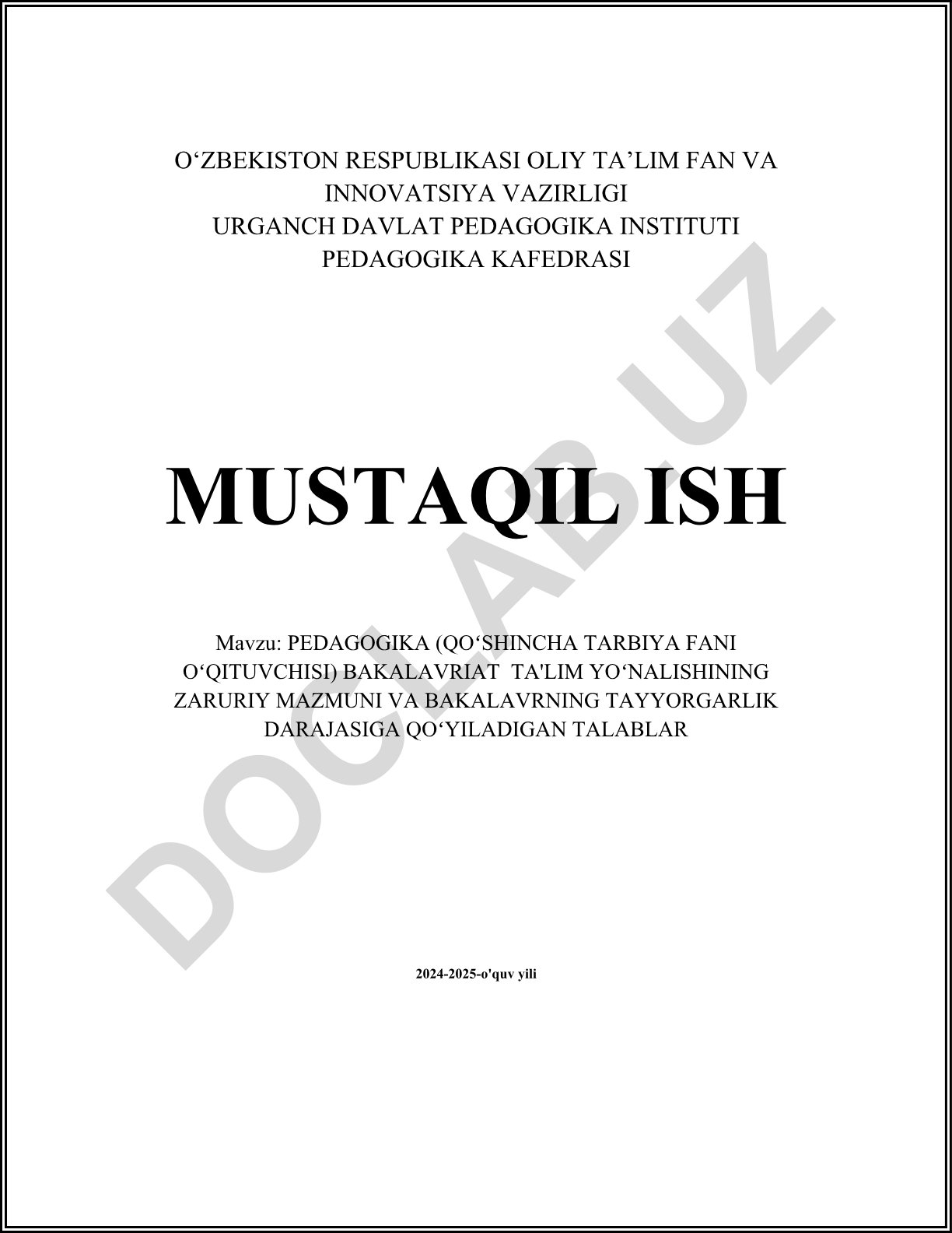 Pedagogika (qo'shincha tarbiya fani o'qituvchisi) bakalavriat ta'lim yo'nalishining zaruriy mazmuni va bakalavrning tayyorgarlik darajasiga qo'yiladigan talablar