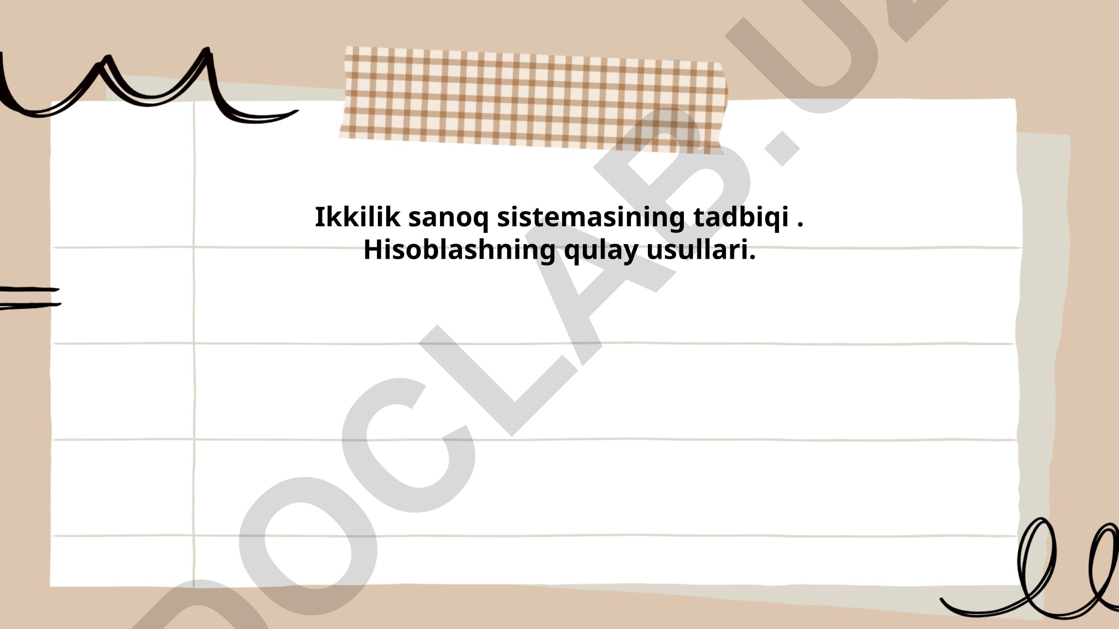 Ikkilik sanoq sistemasining asoslari va kompyuter arxitekturasi