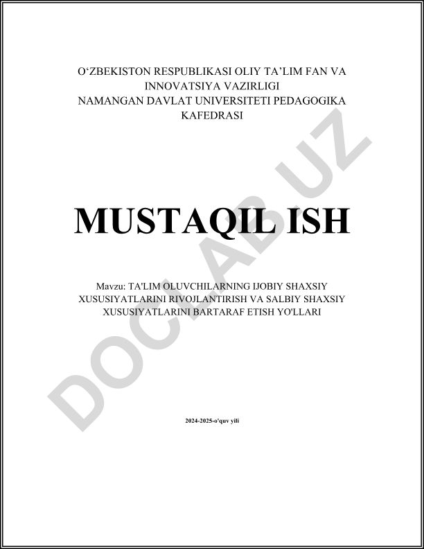 Ta'lim oluvchilarning ijobiy shaxsiy xususiyatlarini rivojlantirish va salbiy shaxsiy xususiyatlarini bartaraf etish yo'llari