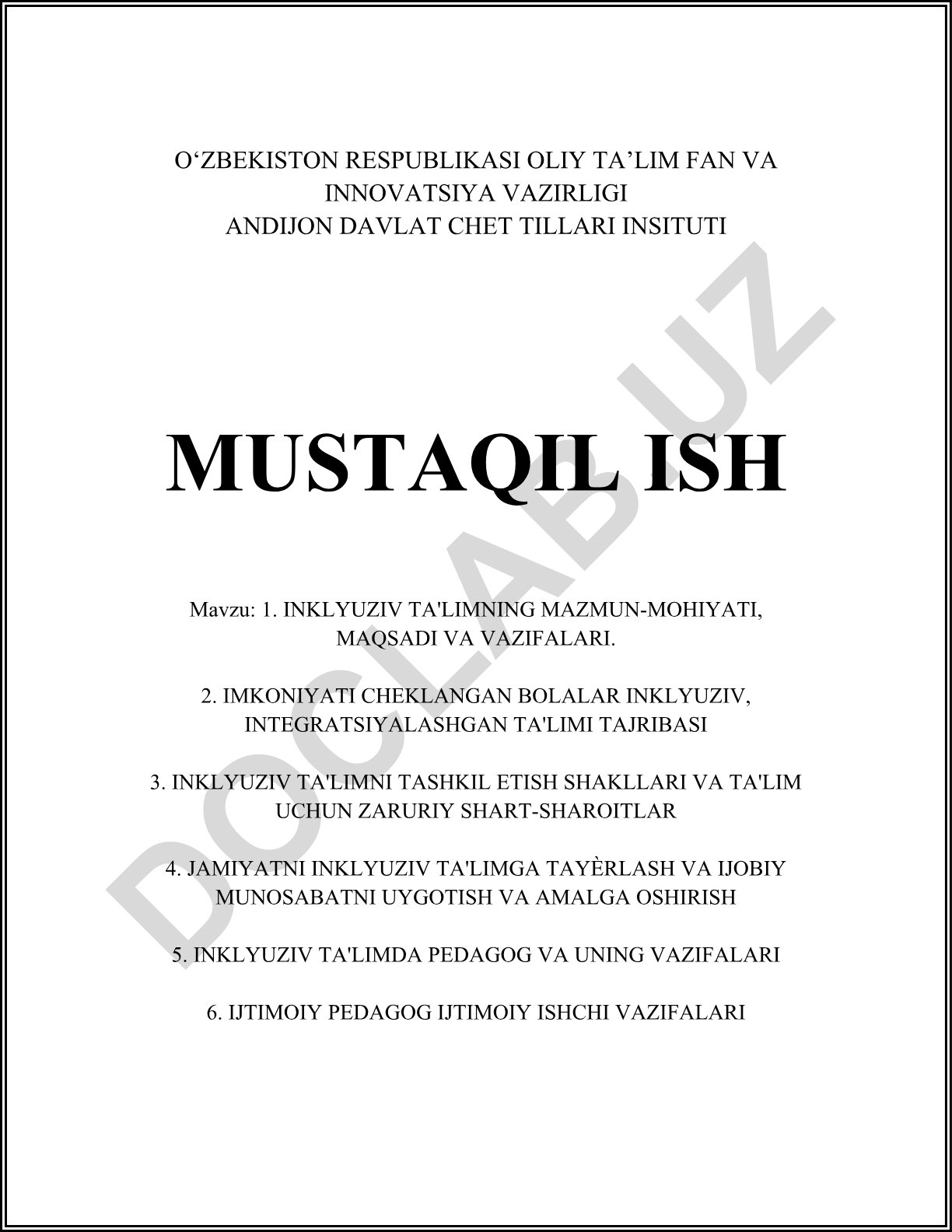 Inklyuziv ta'limning mazmun-mohiyati, maqsadi, vazifalari va tashkil etish shakllari