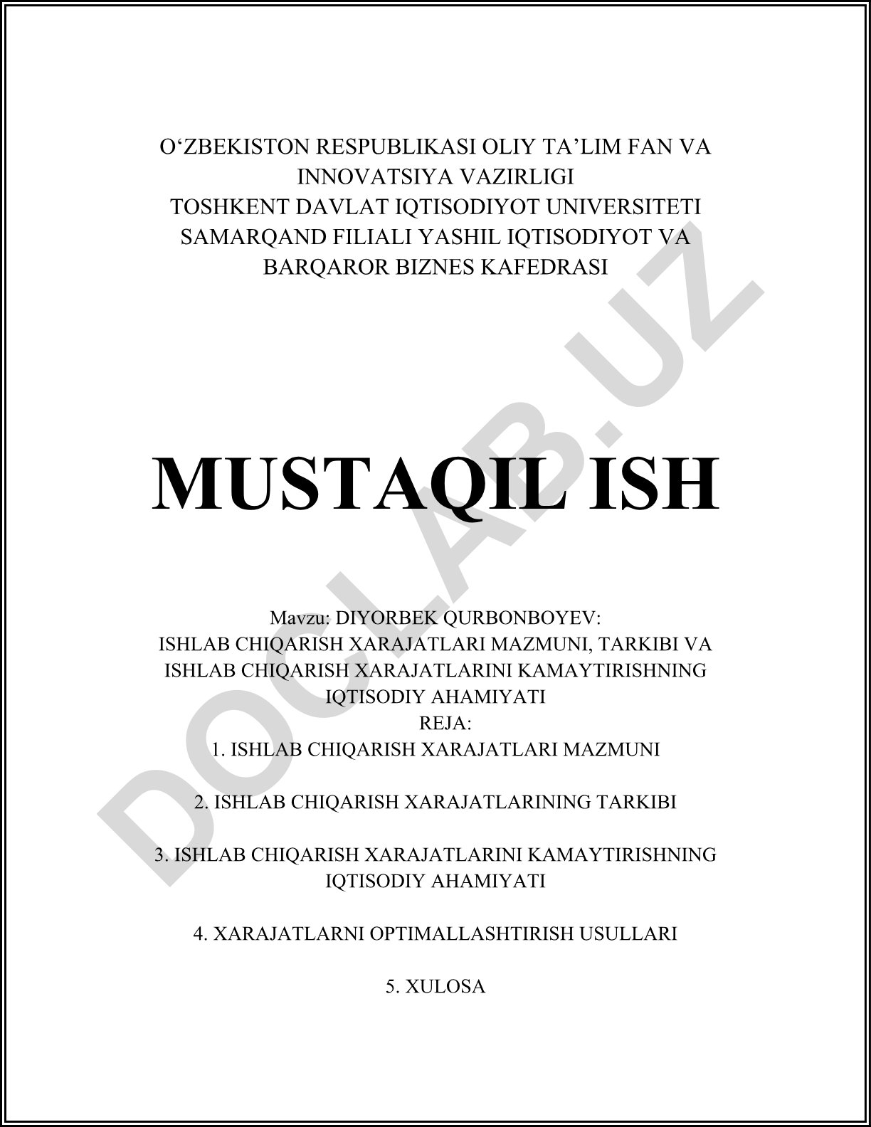 Ishlab chiqarish xarajatlari mazmuni, tarkibi va kamaytirishning iqtisodiy ahamiyati