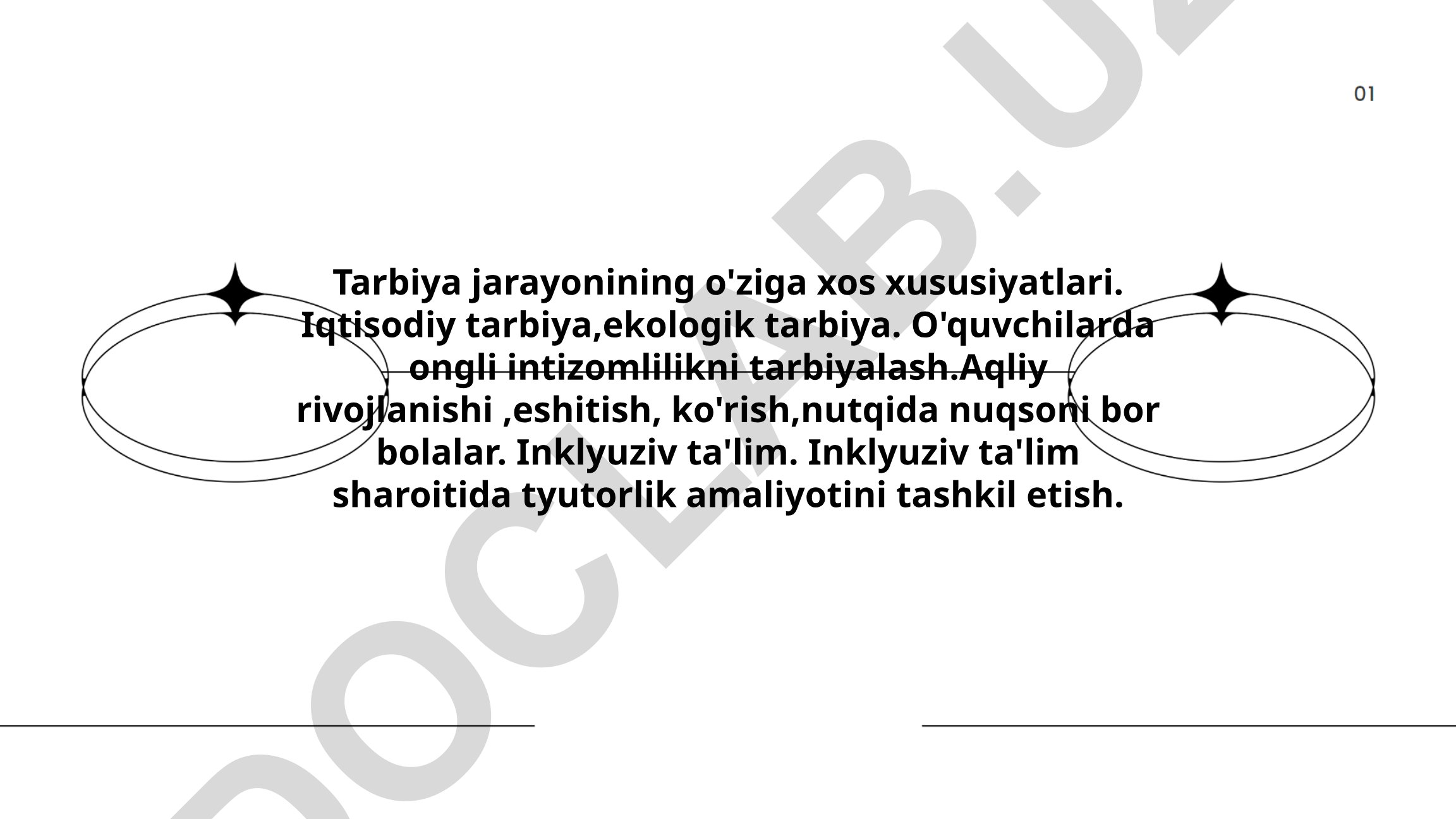 Tarbiya jarayonining o'ziga xos xususiyatlari va inklyuziv ta'lim