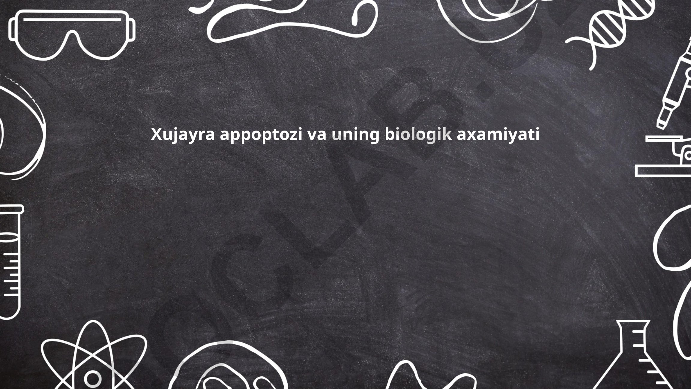 Xujayra appoptozi va uning biologik axamiyati