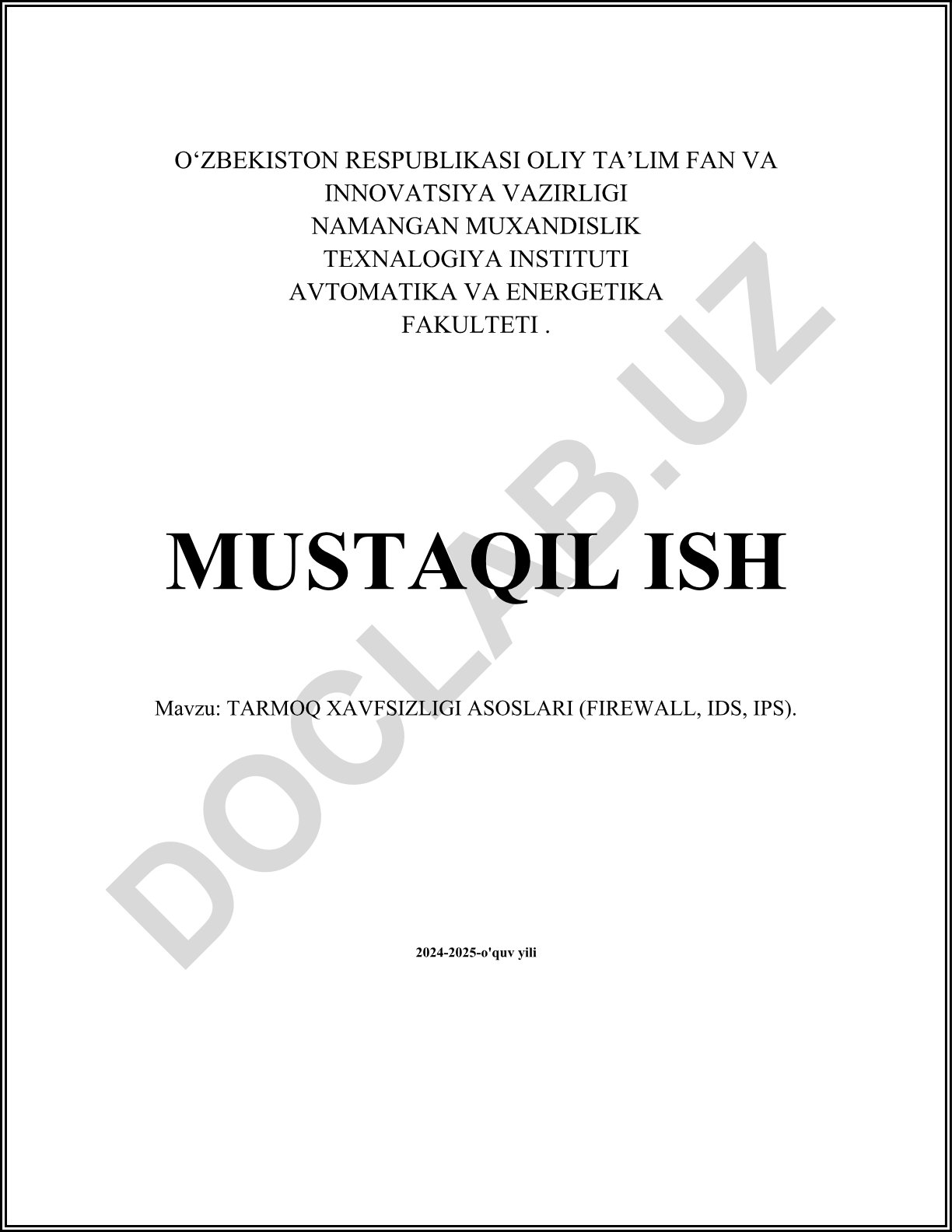 Tarmoq xavfsizligi asoslari (Firewall, IDS, IPS)