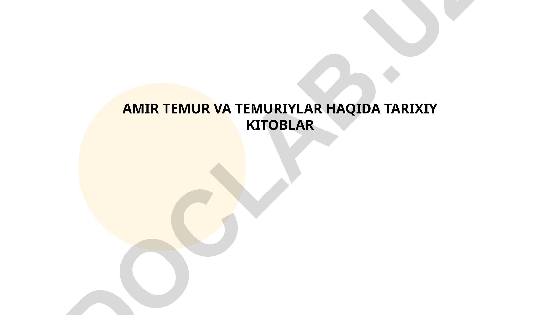 Amir Temur va Temuriylar haqida tarixiy kitoblar