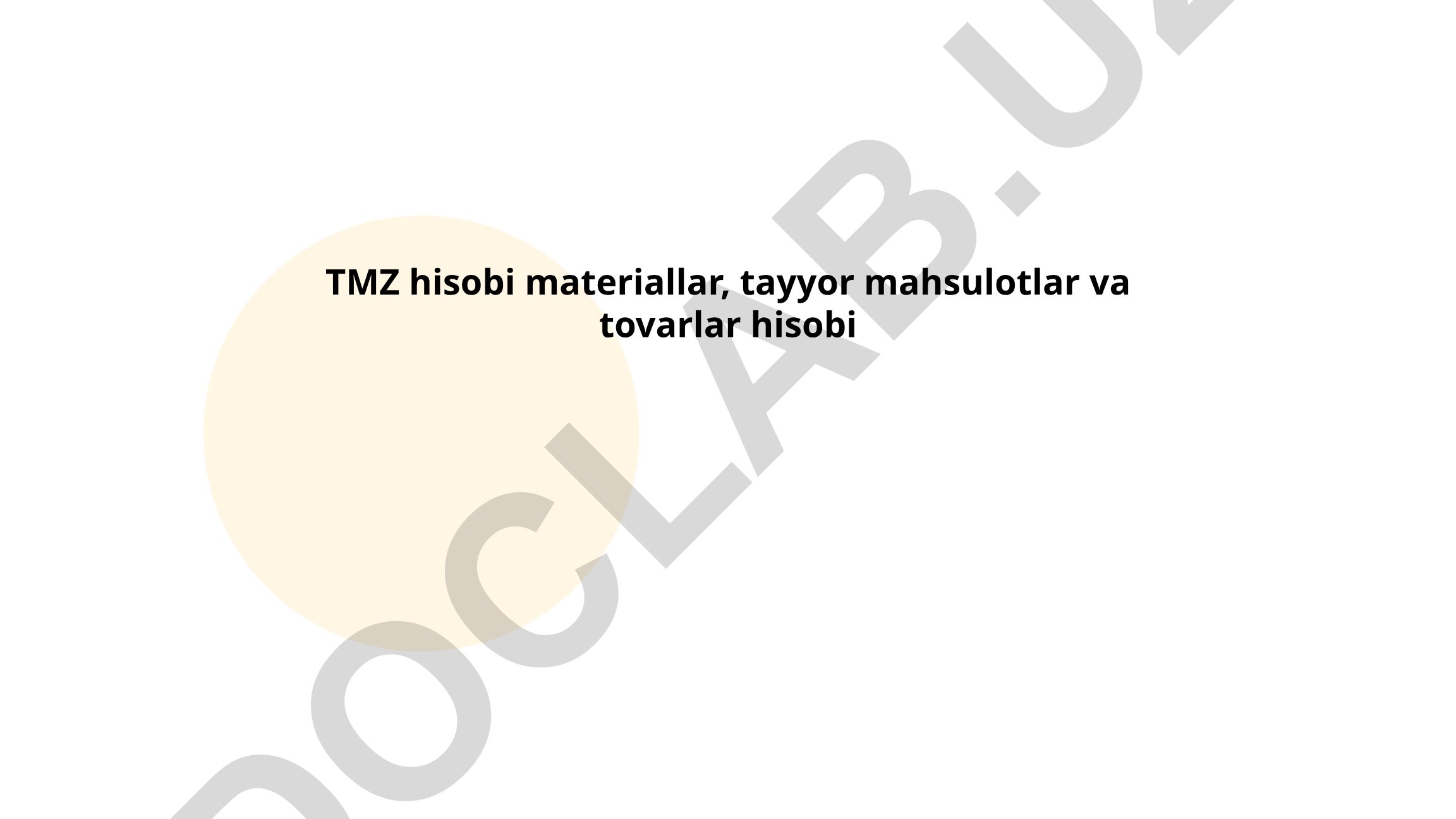 TMZ hisobi: xom ashyo, tayyor mahsulotlar va tovarlar hisobi