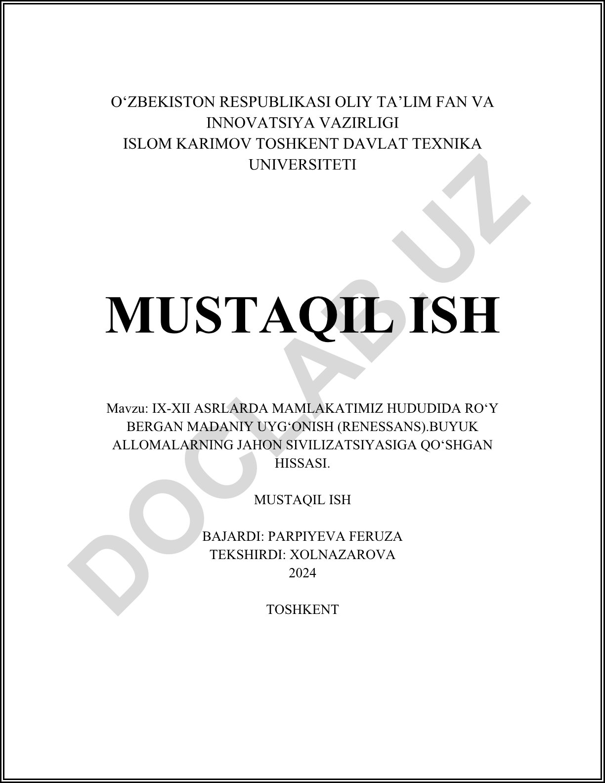 IX-XII asrlarda mamlakatimiz hududida roʻy bergan madaniy uygʻonish (Renessans) va buyuk allomalarning jahon sivilizatsiyasiga qoʻshgan hissasi