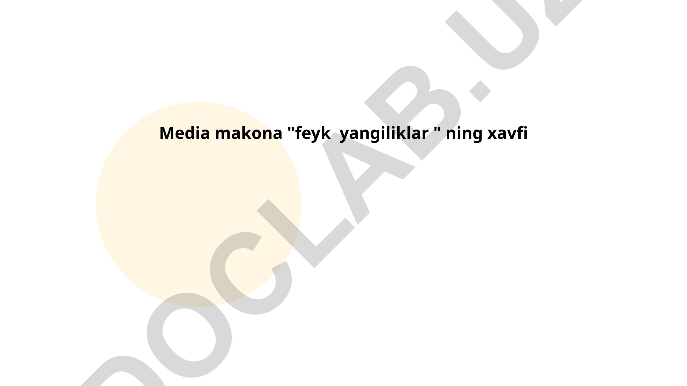 Media makonida feyk yangiliklar xavfi va ularni aniqlash usullari