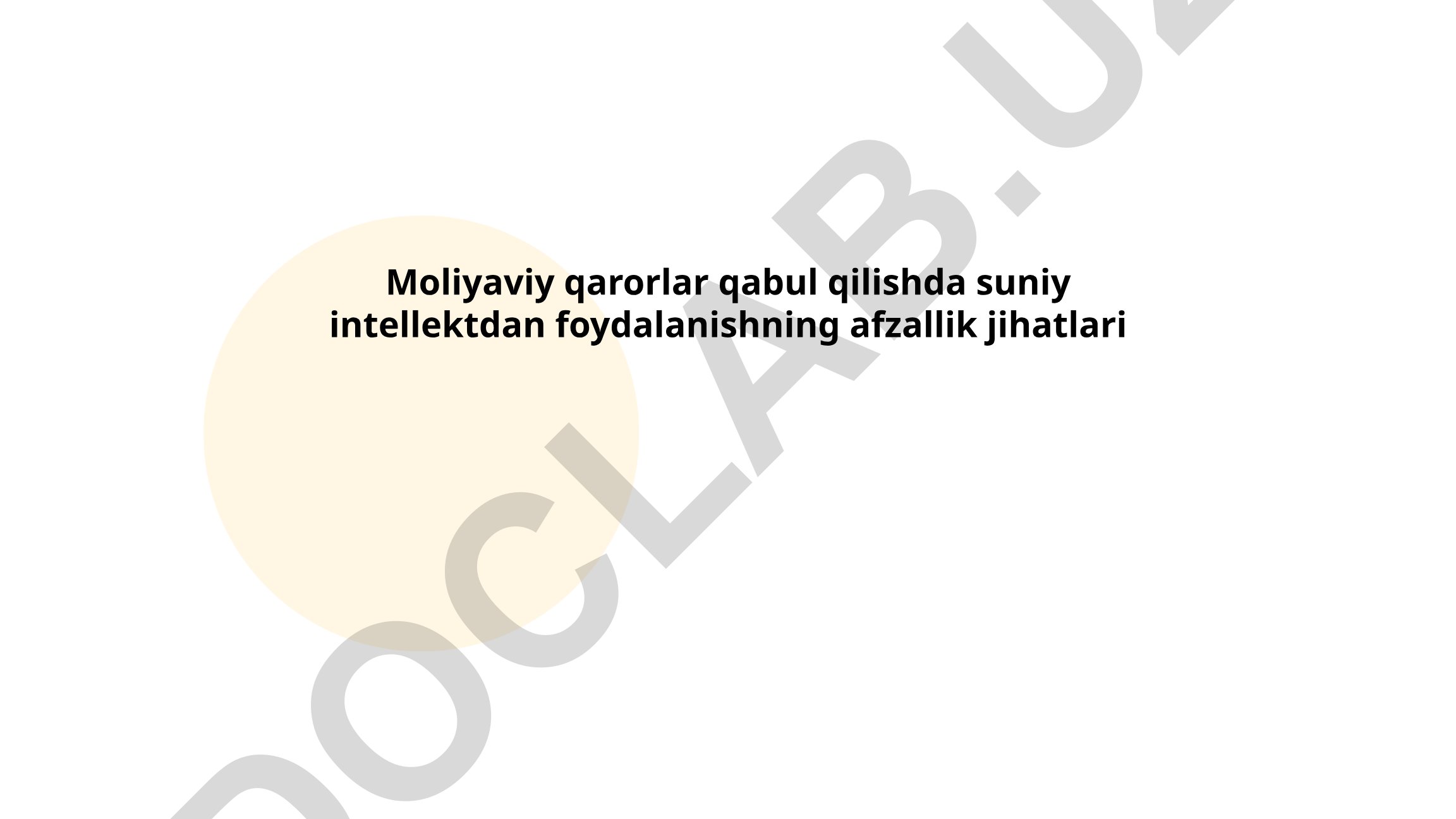 Moliyaviy qarorlar qabul qilishda suniy intellektdan foydalanishning afzallik jihatlari