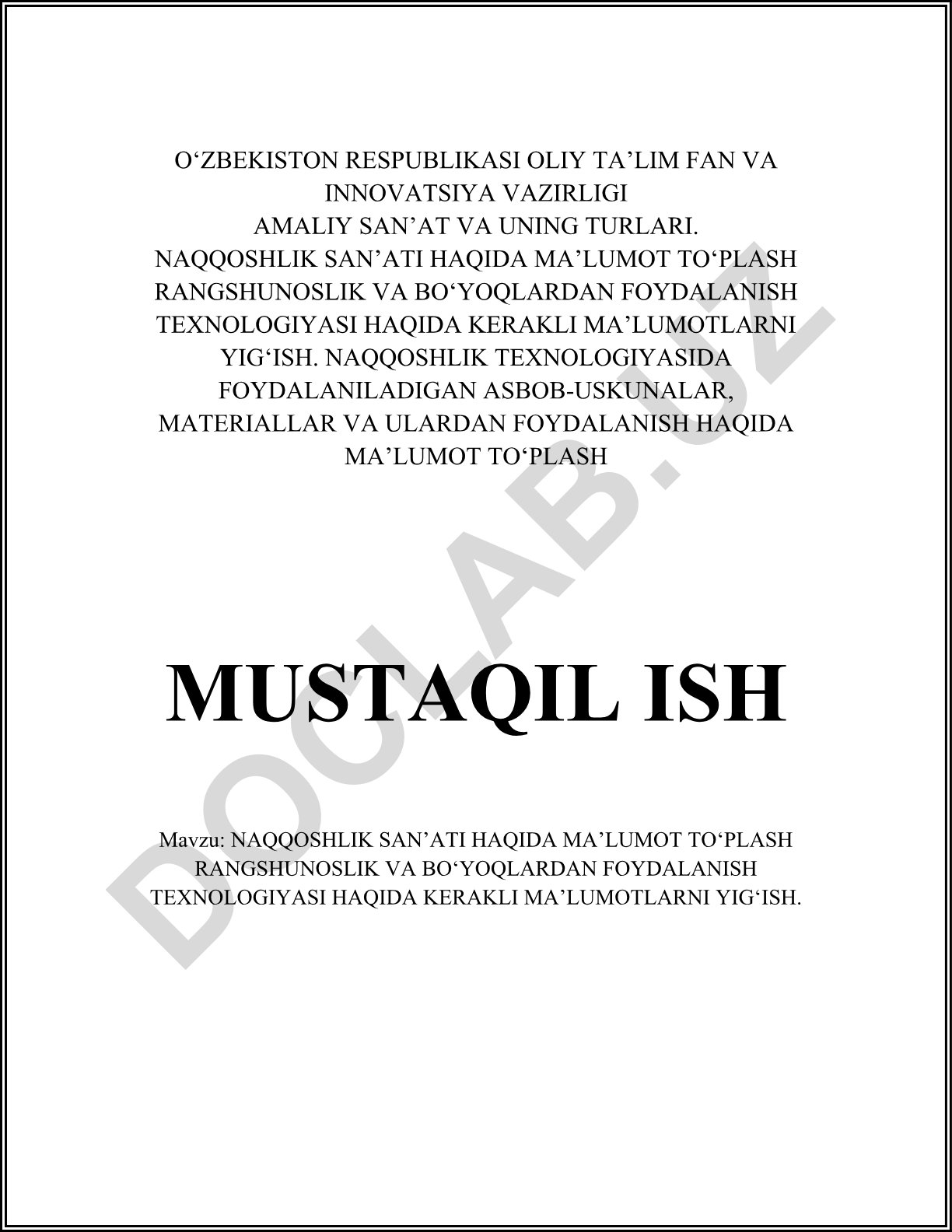 Naqqoshlik san'ati haqida ma'lumot to'plash rangshunoslik va bo'yoqlardan foydalanish texnologiyasi