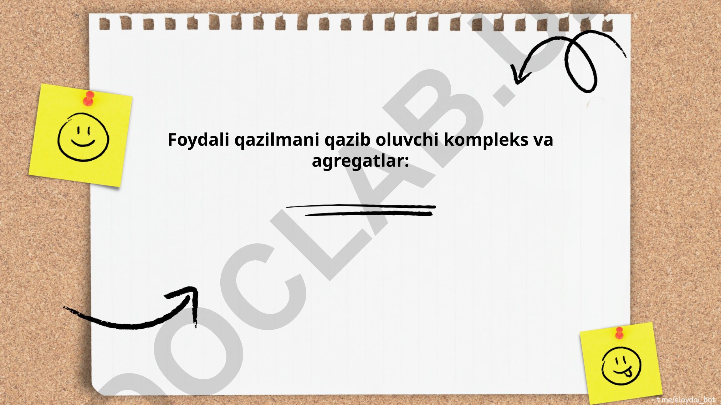 Foydali qazilma qazib olish texnologiyalari va uskunalari