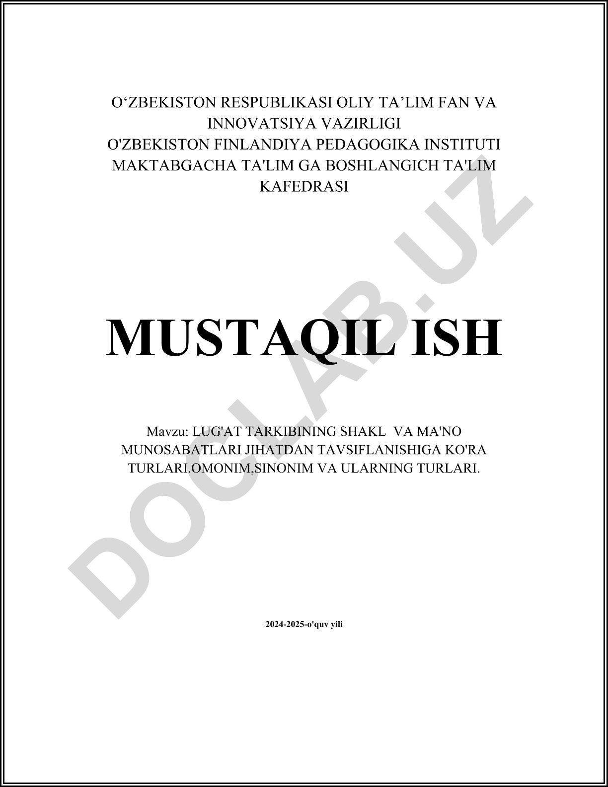 Lug'at tarkibining shakl va ma'no munosabatlari jihatdan tavsiflanishinga ko'ra turlari. Omonim, sinonim va ularning turlari