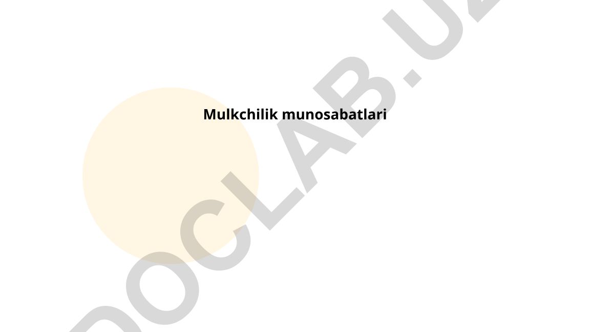 Mulk huquqi va uning turlari