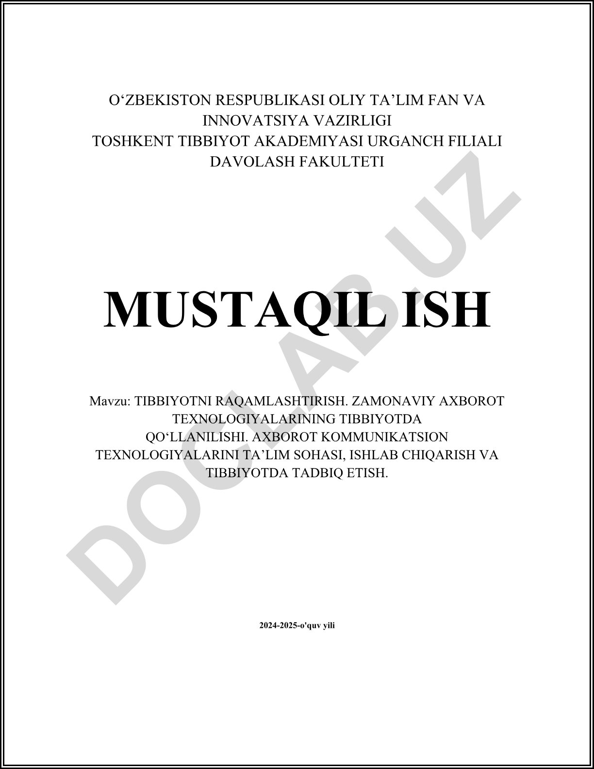 Tibbiyotni raqamlashtirish. Zamonaviy axborot texnologiyalarining tibbiyotda qo‘llanilishi