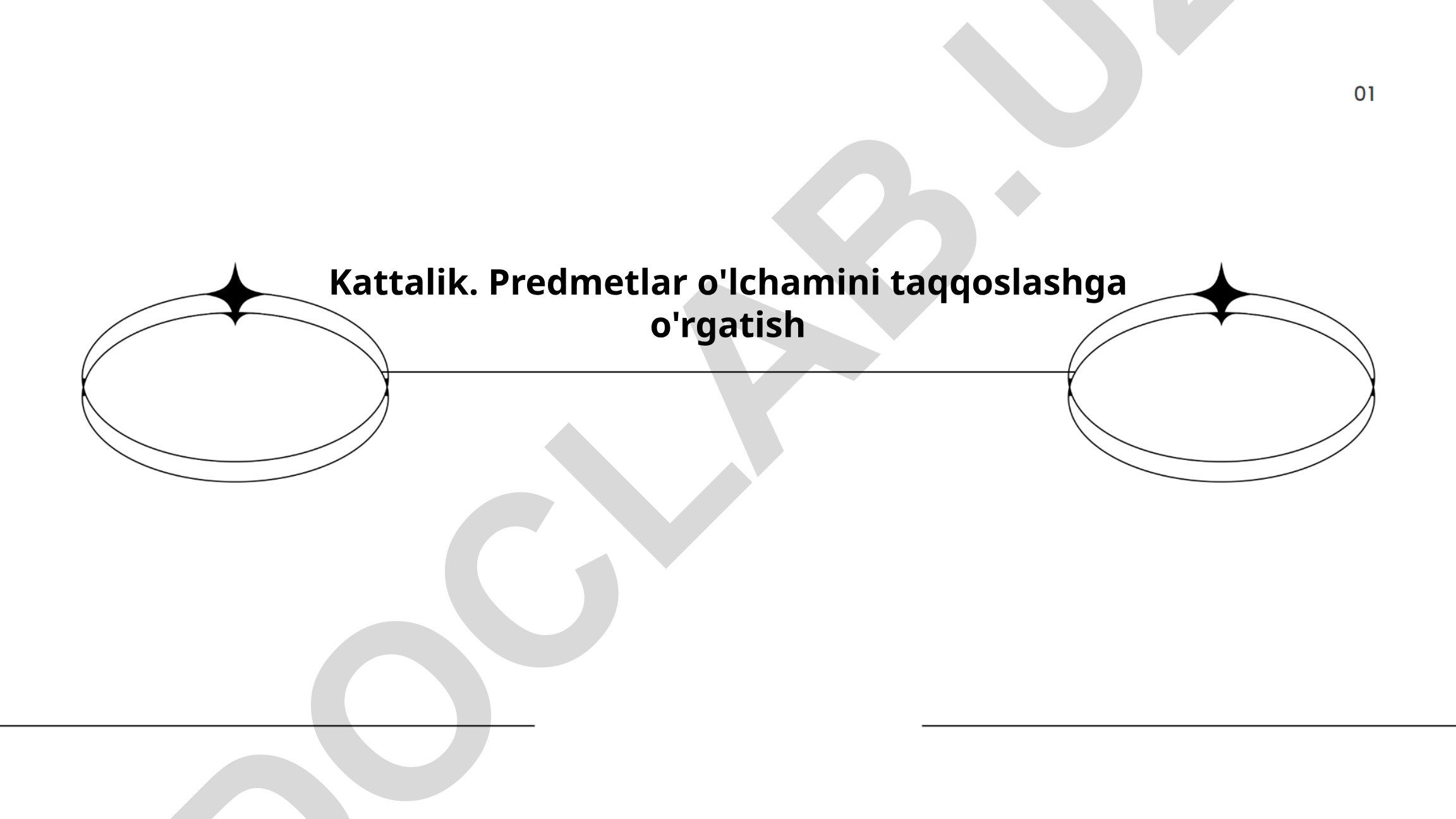 Kattaliklar o'lchov birliklari va predmetlarni solishtirish