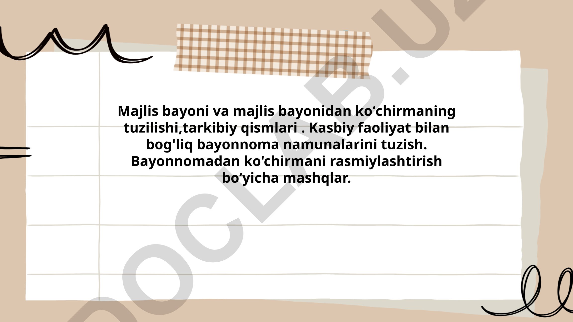 Majlis bayoni va ko'chirmaning tuzilishi va rasmiylashtirish