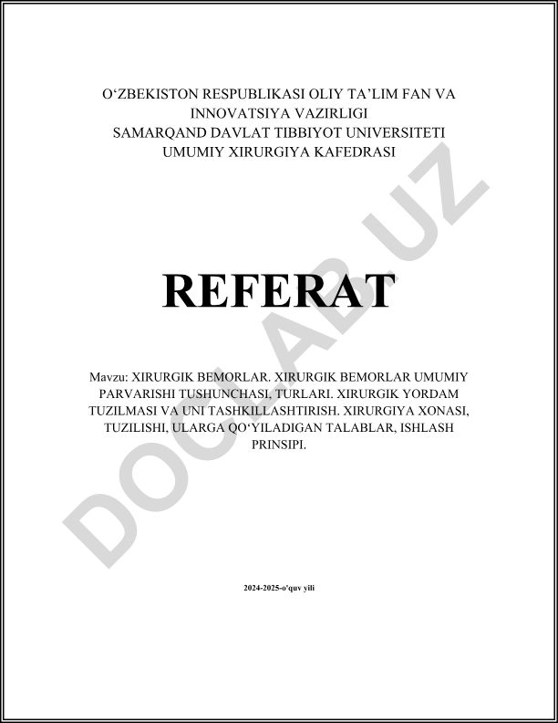 Xirurgik bemorlar. Xirurgik bemorlar umumiy parvarishi tushunchasi, turlari. Xirurgik yordam tuzilmasi va uni tashkillashtirish. Xirurgiya xonasi, tuzilishi, ularga qo'yiladigan talablar, ishlash prinsipi