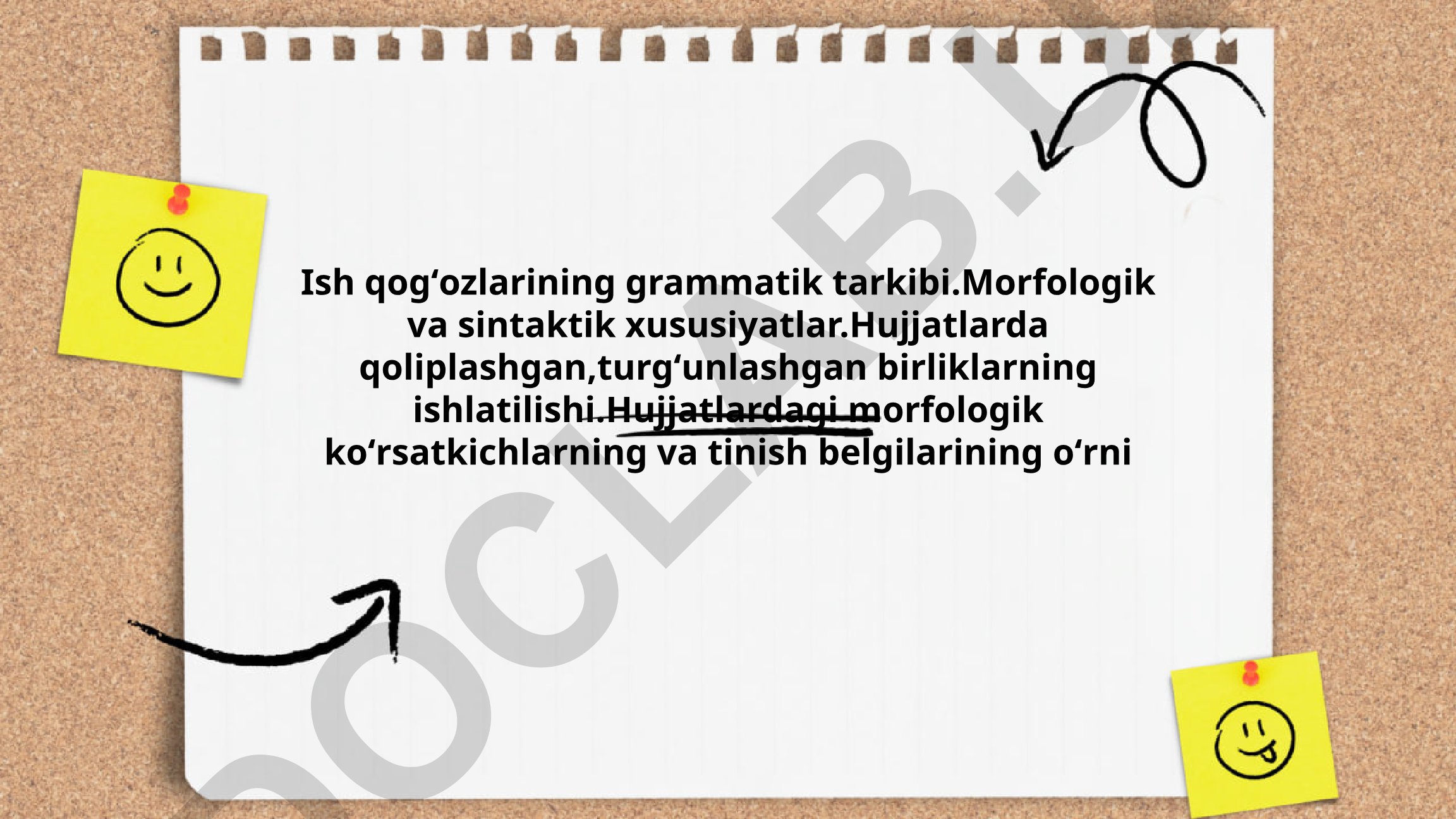 Ish qogʻozlarining grammatik tarkibi va til xususiyatlari