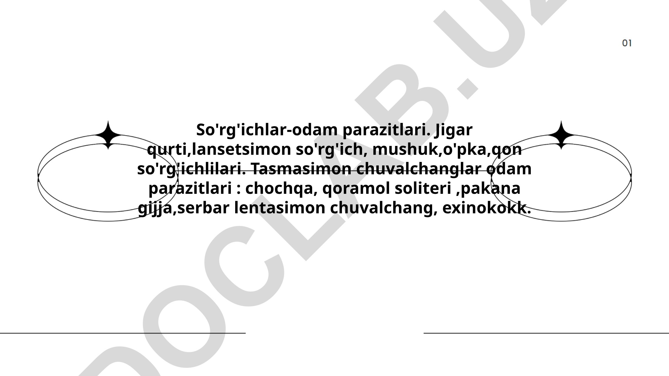 So'rg'ichli parazitlar va ularning turlari