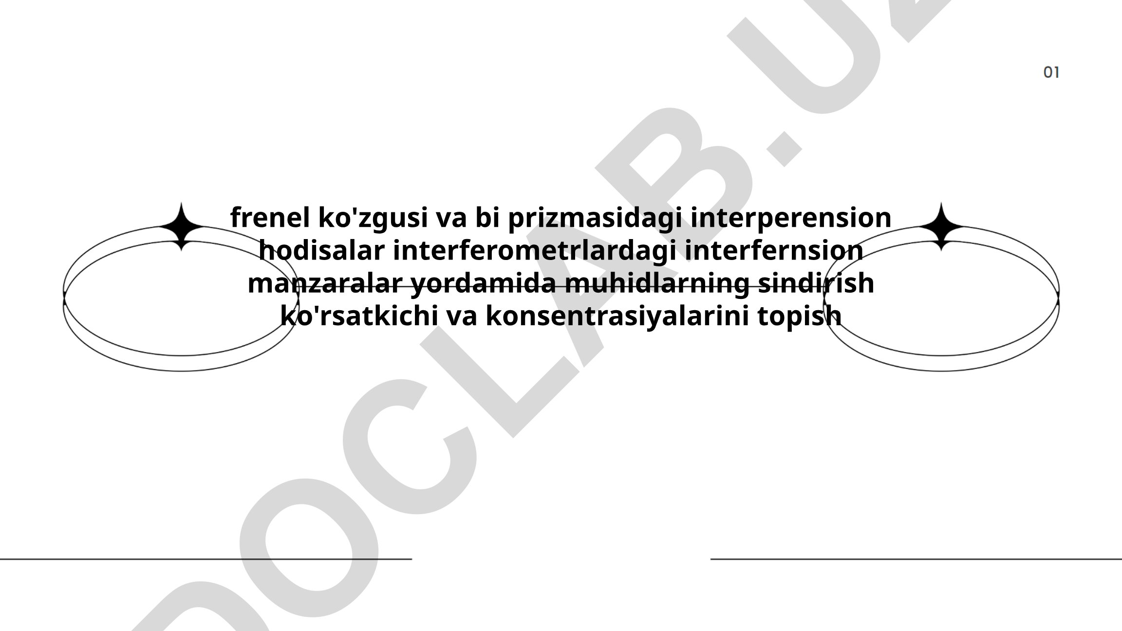 Frenel ko'zgusi va Bi prizmasidagi interferensiya hodisalari