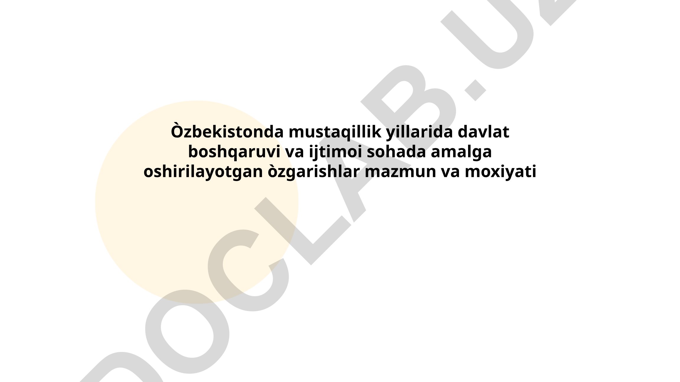 O'zbekistonda mustaqillik yillarida davlat boshqaruvi va ijtimoiy sohadagi o'zgarishlar