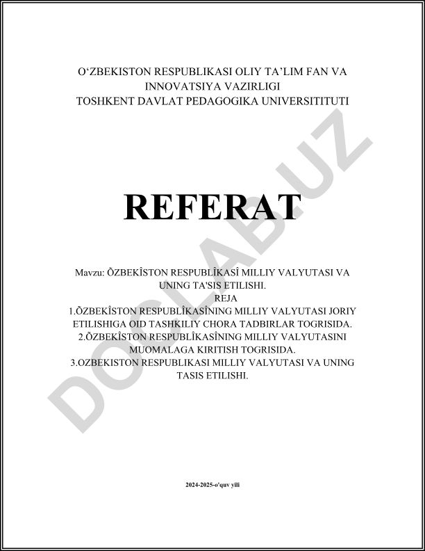 O'zbekiston Respublikasi milliy valyutasi va uning tashkil etilishi