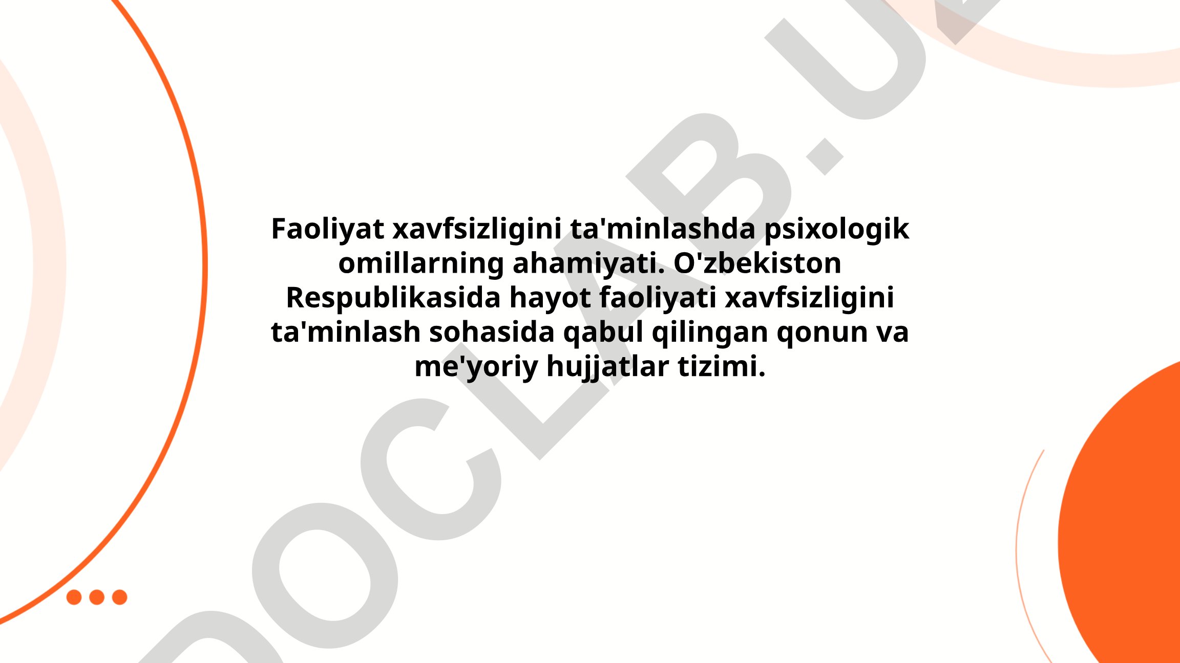 Faoliyat xavfsizligini ta'minlashda psixologik omillarning ahamiyati