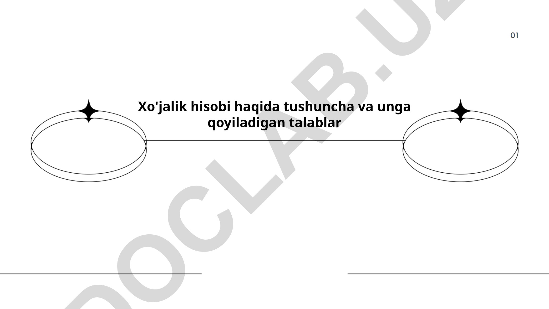 Xo'jalik hisobi tushunchasi, tamoyillari va talablari