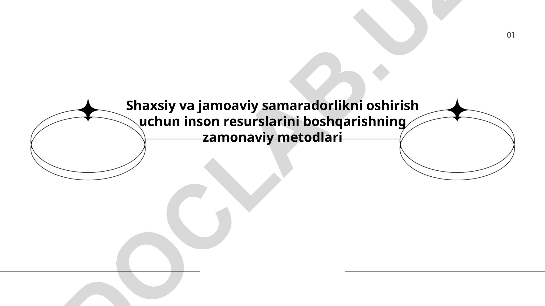 Shaxsiy va jamoaviy samaradorlikni oshirish uchun inson resurslarini boshqarishning zamonaviy metodlari