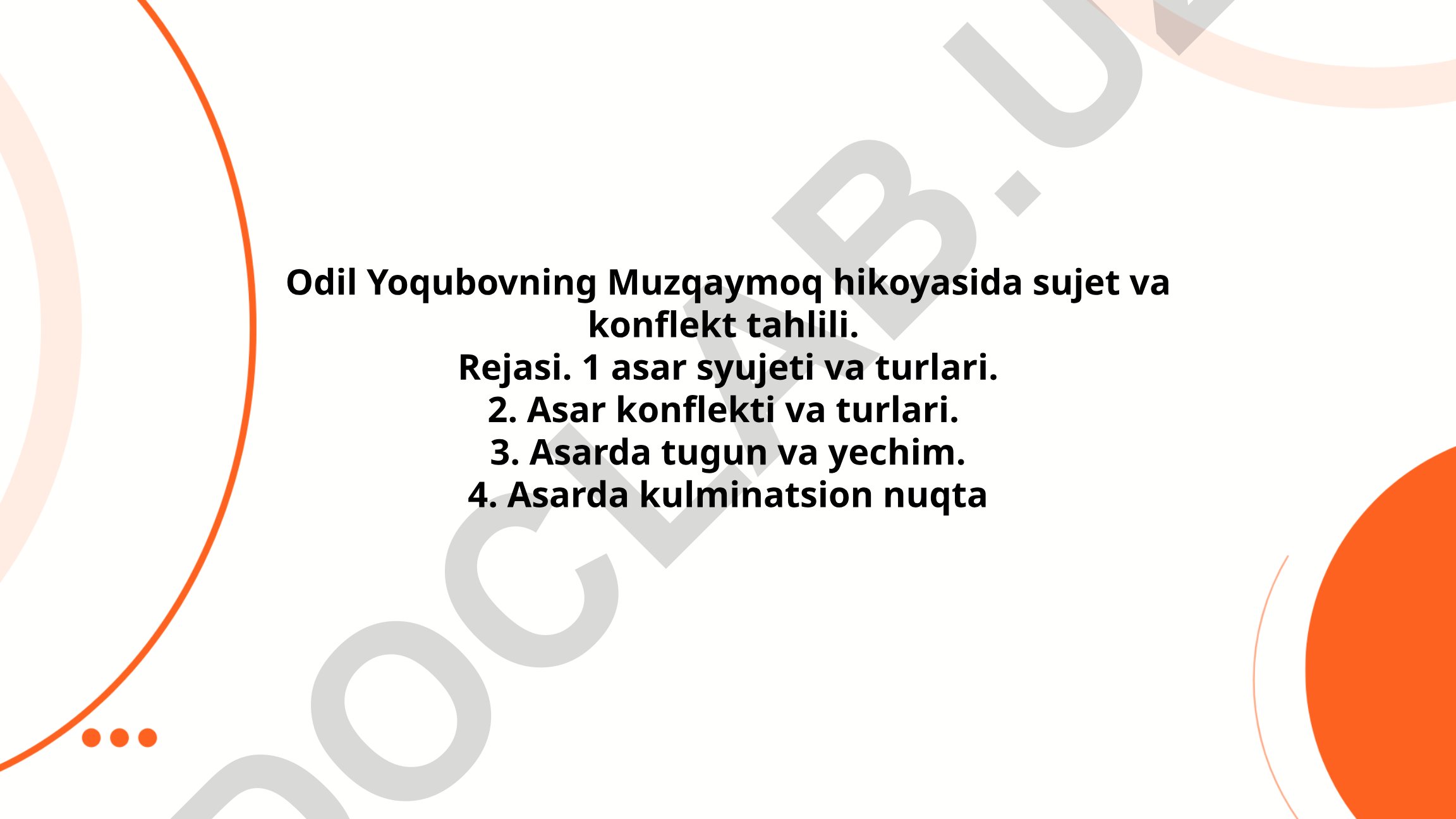 Odil Yoqubovning Muzqaymoq hikoyasida sujet va konflekt tahlili