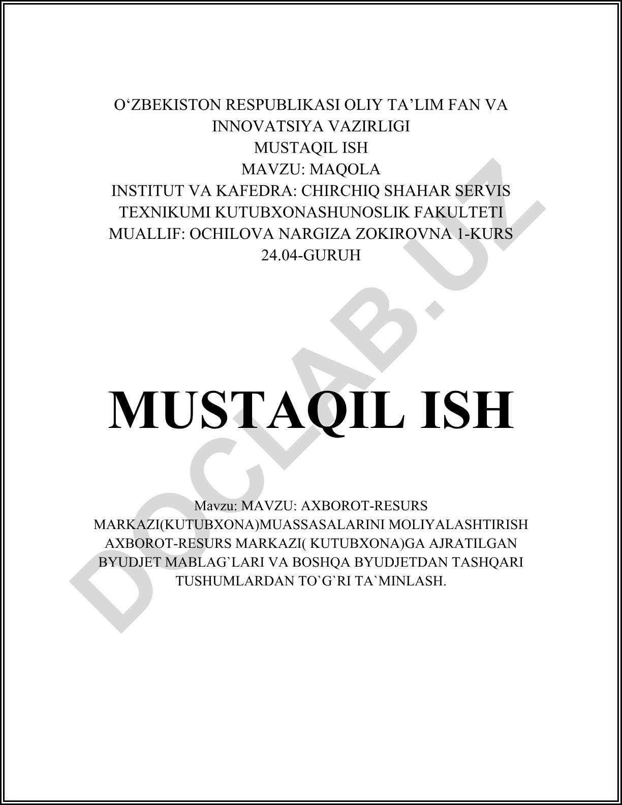 Axborot-resurs markazlari (kutubxona) muassasalarini moliyalashtirish