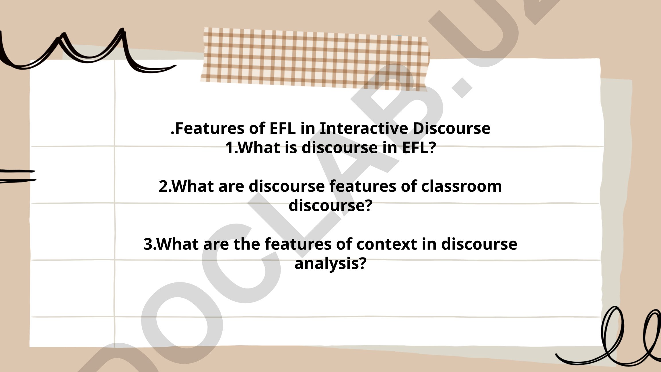 Features of EFL in Interactive Discourse