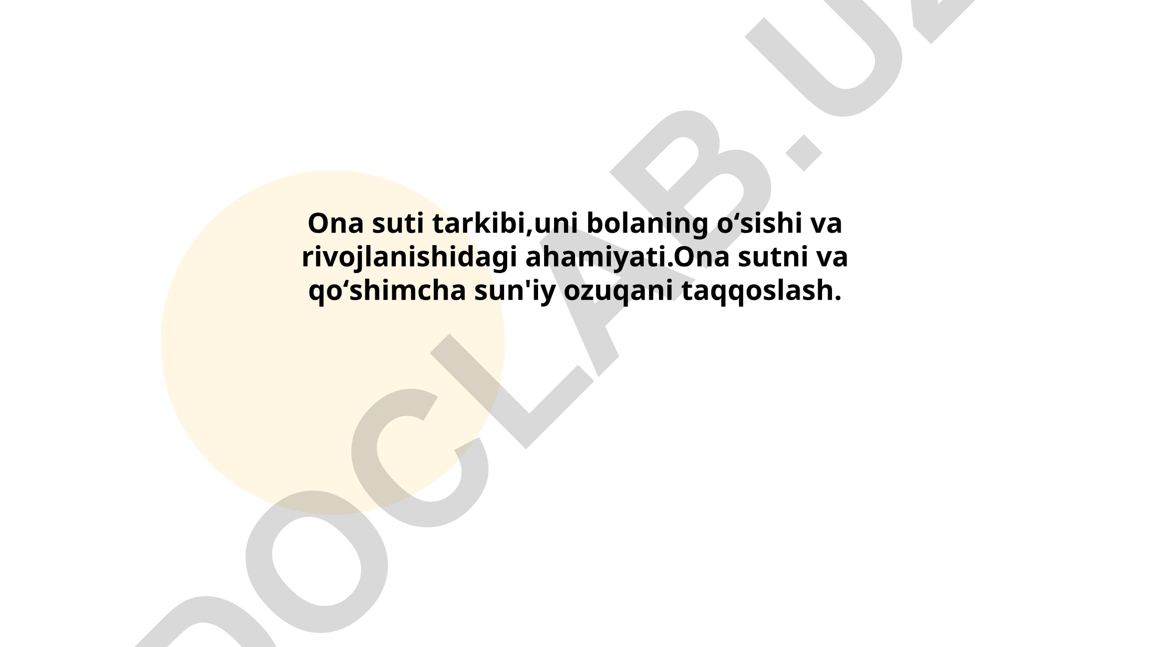 Ona sutining tarkibi va bolaning rivojlanishidagi ahamiyati