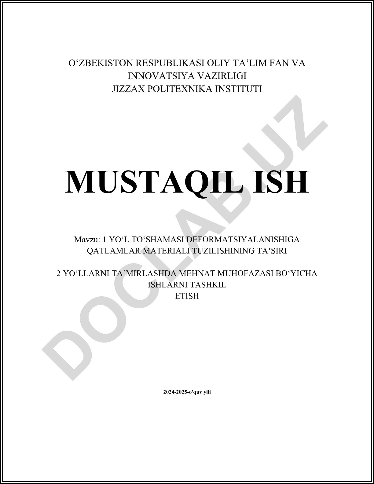 Yo'l to'shamasi deformatsiyalanishiga qatlamlar materiali tuzilishining ta'siri va yo'llarni ta'mirlashda mehnat muhofazasi