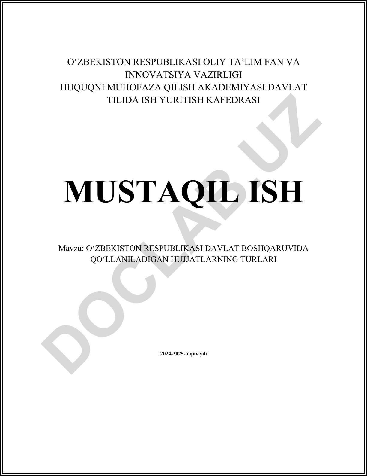 Oʻzbekiston Respublikasi davlat boshqaruvida qoʻllaniladigan hujjatlarning turlari
