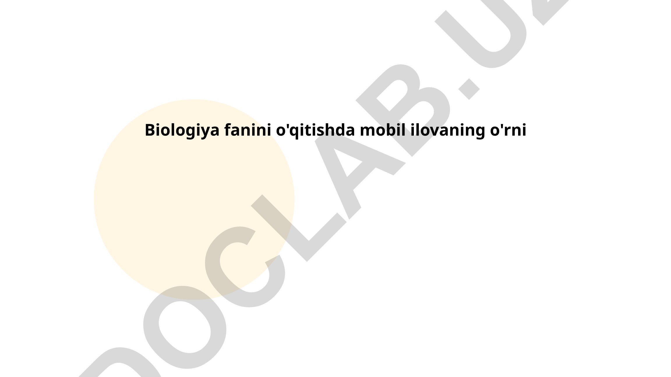 Biologiya fanini o'qitishda mobil ilovalarning o'rni