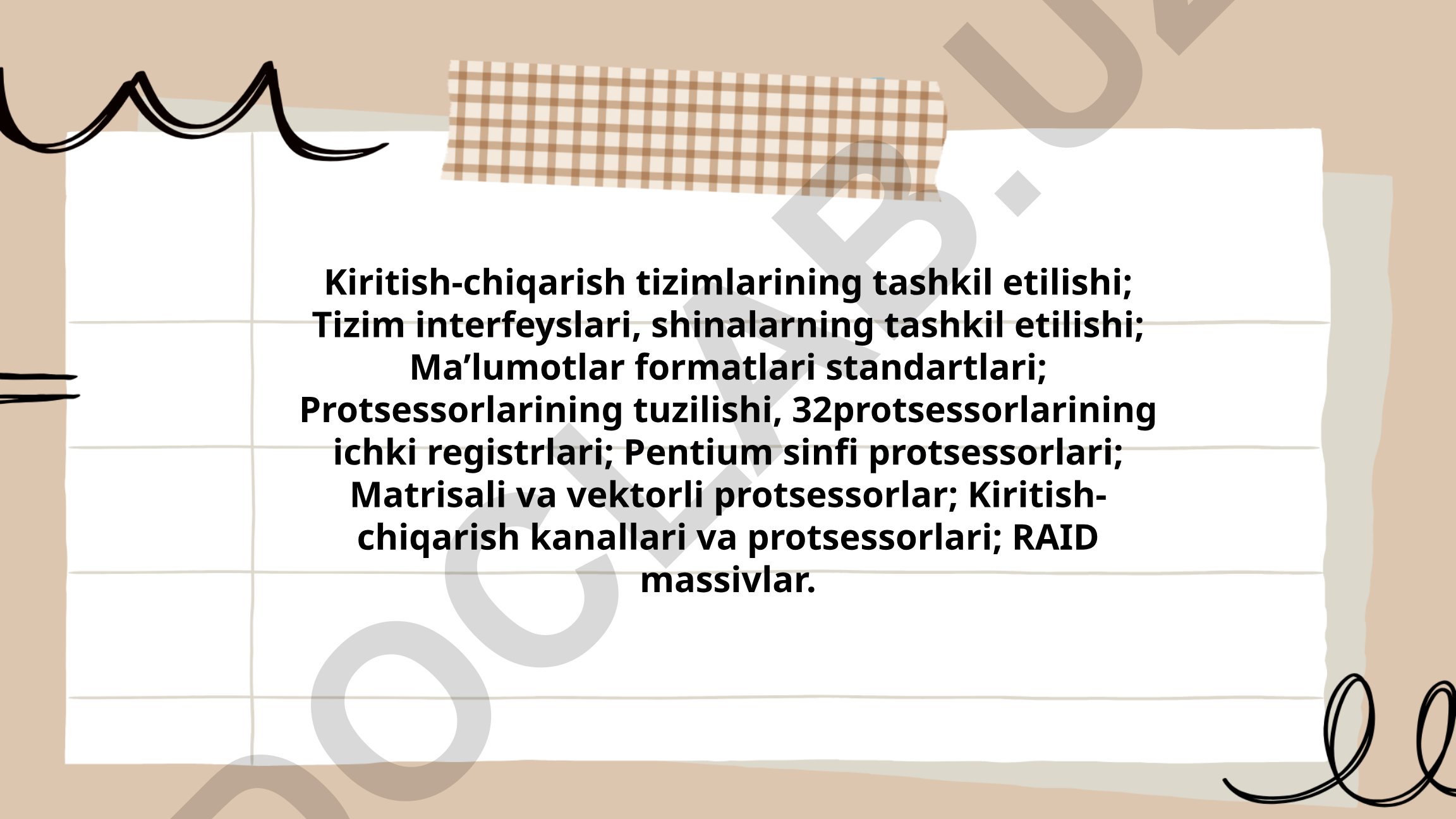 Kiritish-chiqarish tizimlari va protsessorlar tuzilishi