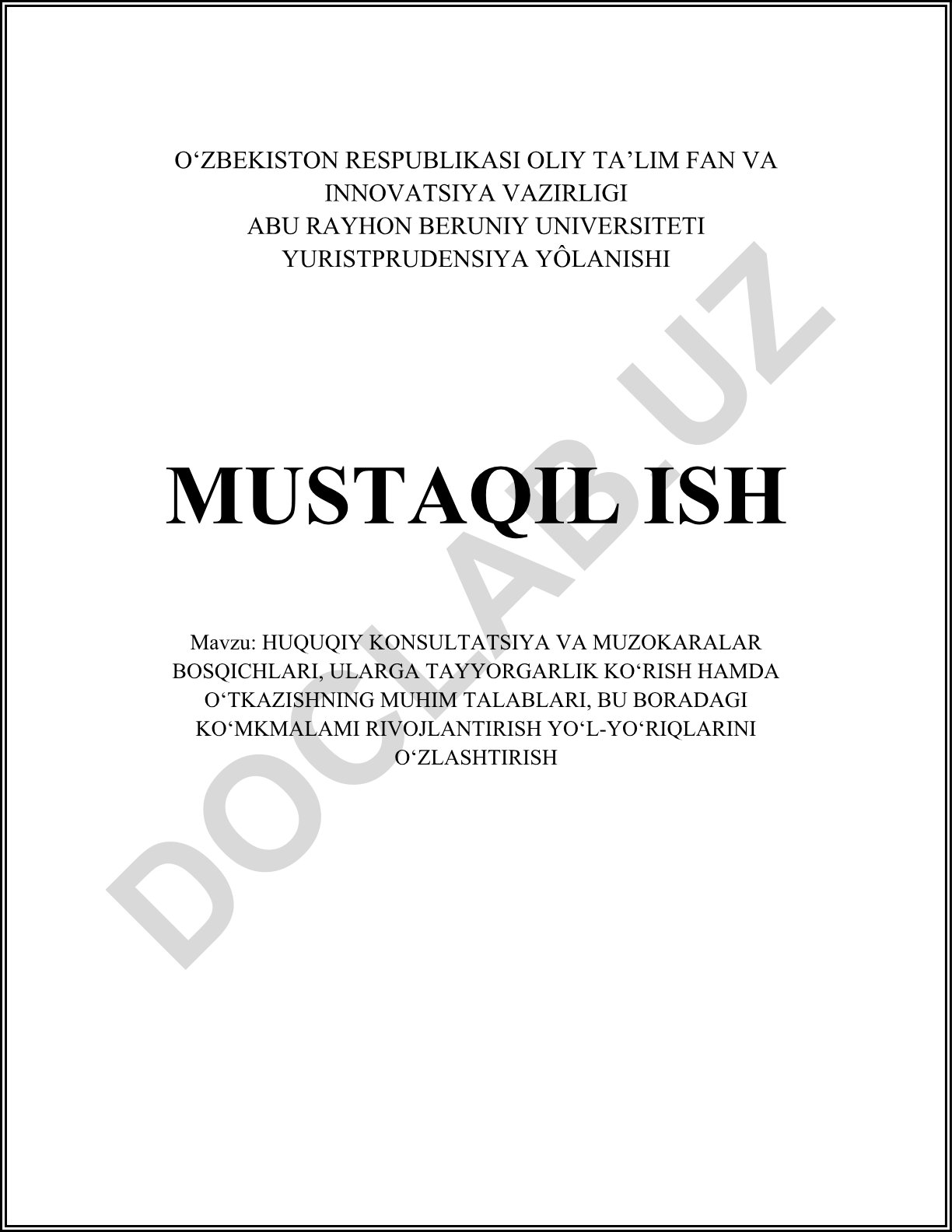 Huquqiy konsultatsiya va muzokaralar bosqichlari, ularga tayyorgarlik ko'rish hamda o'tkazishning muhim talablari