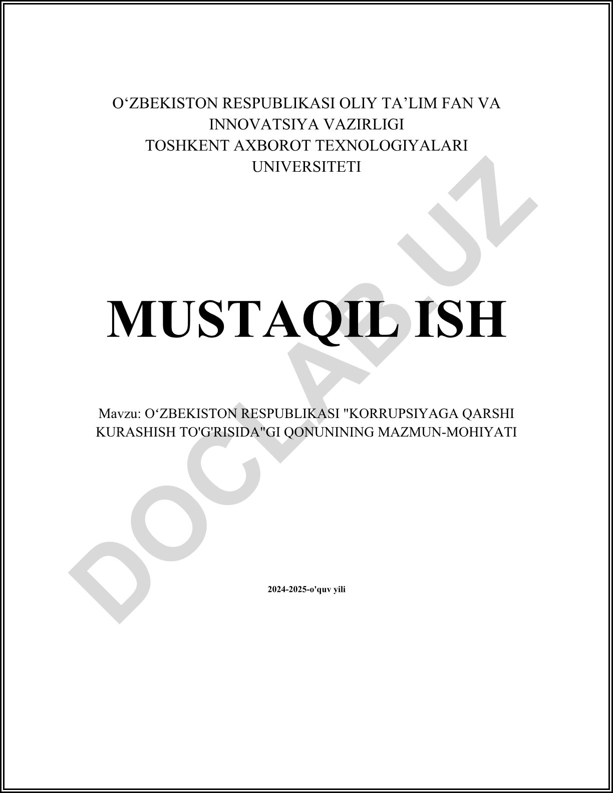 Oʻzbekiston Respublikasi "Korrupsiyaga qarshi kurashish to'g'risida"gi qonunining mazmun-mohiyati