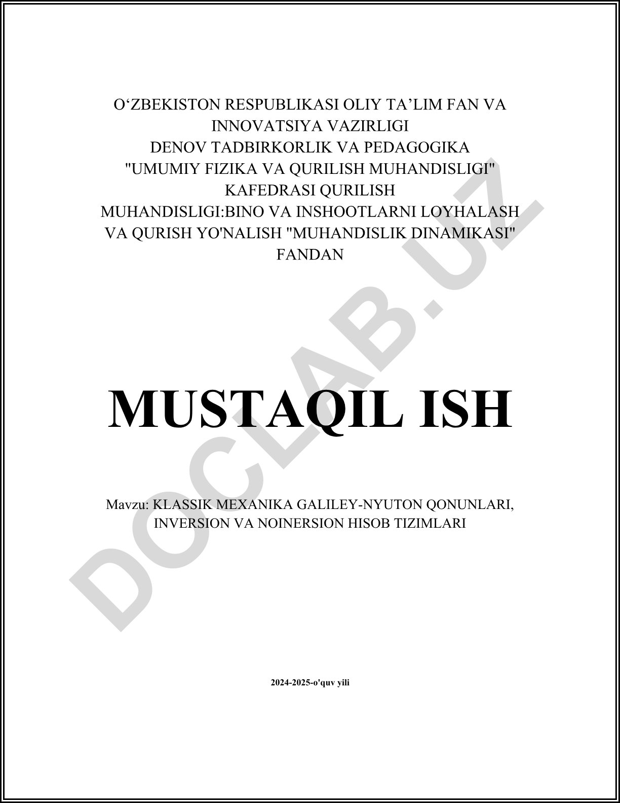 Klassik mexanika Galiley-Nyuton qonunlari, inversion va noinersion hisob tizimlari