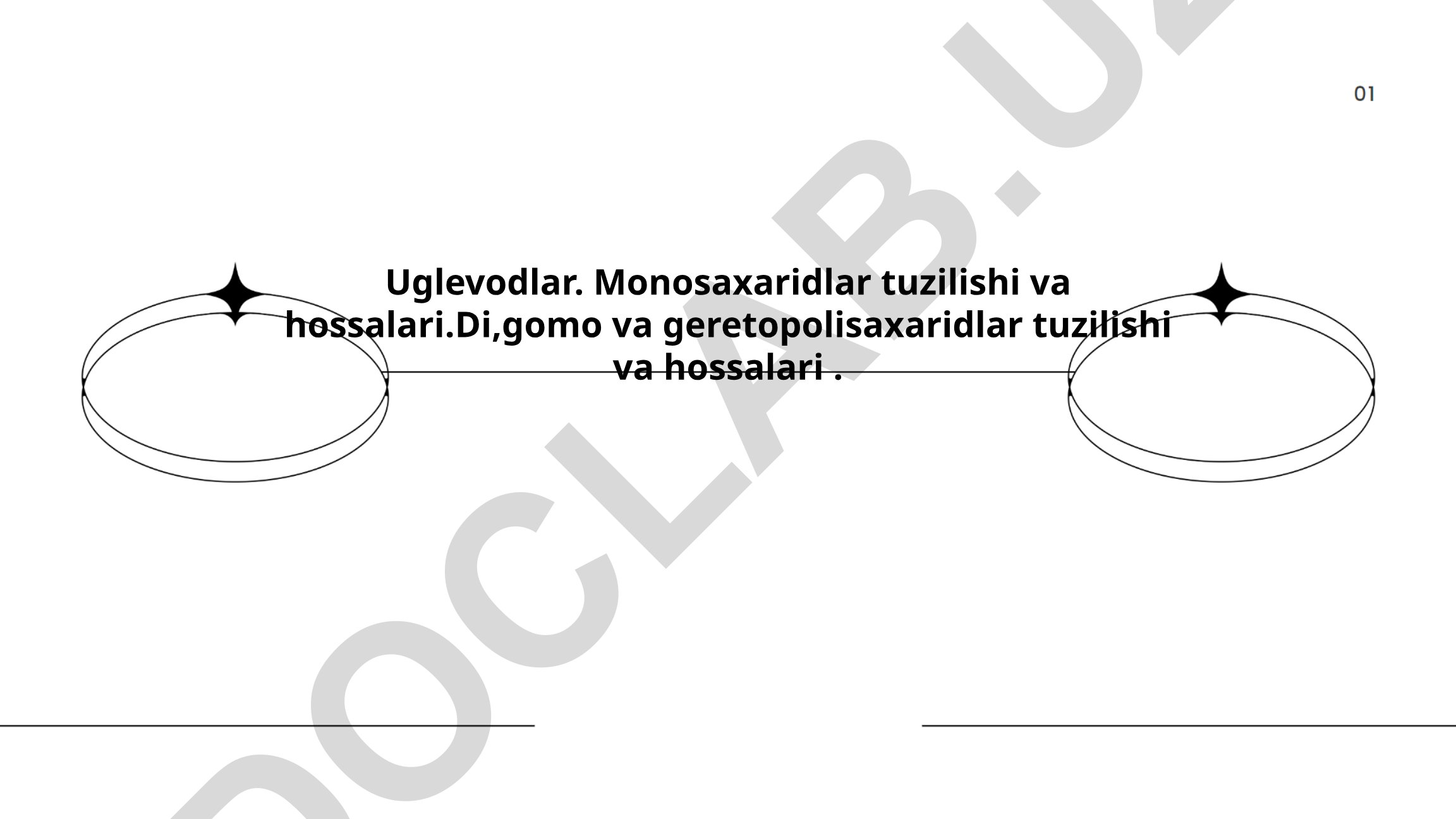 Uglevodlar turlari va ularning tuzilishi