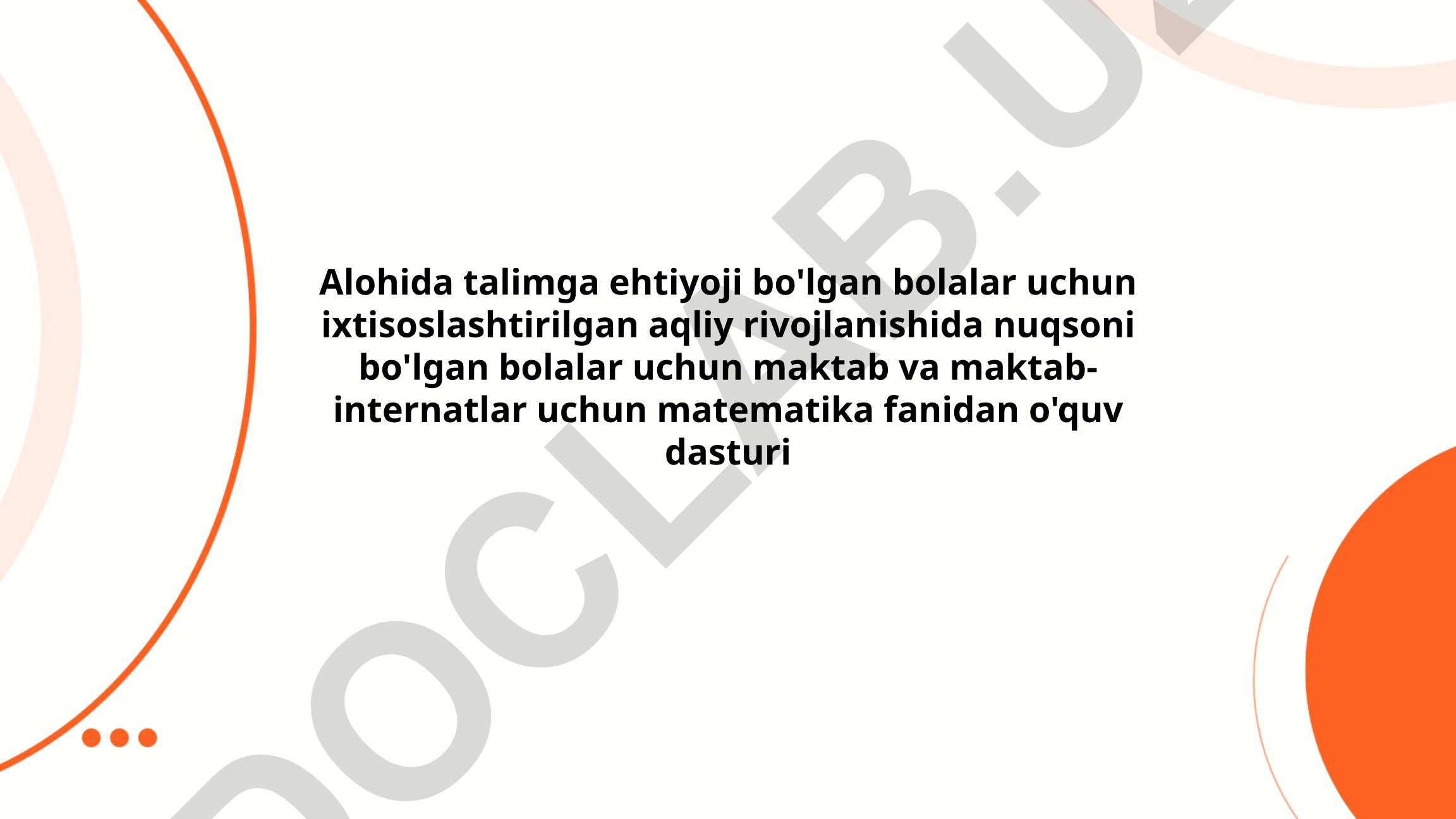Alohida talimga ehtiyoji bo'lgan bolalar uchun matematika o'quv dasturi