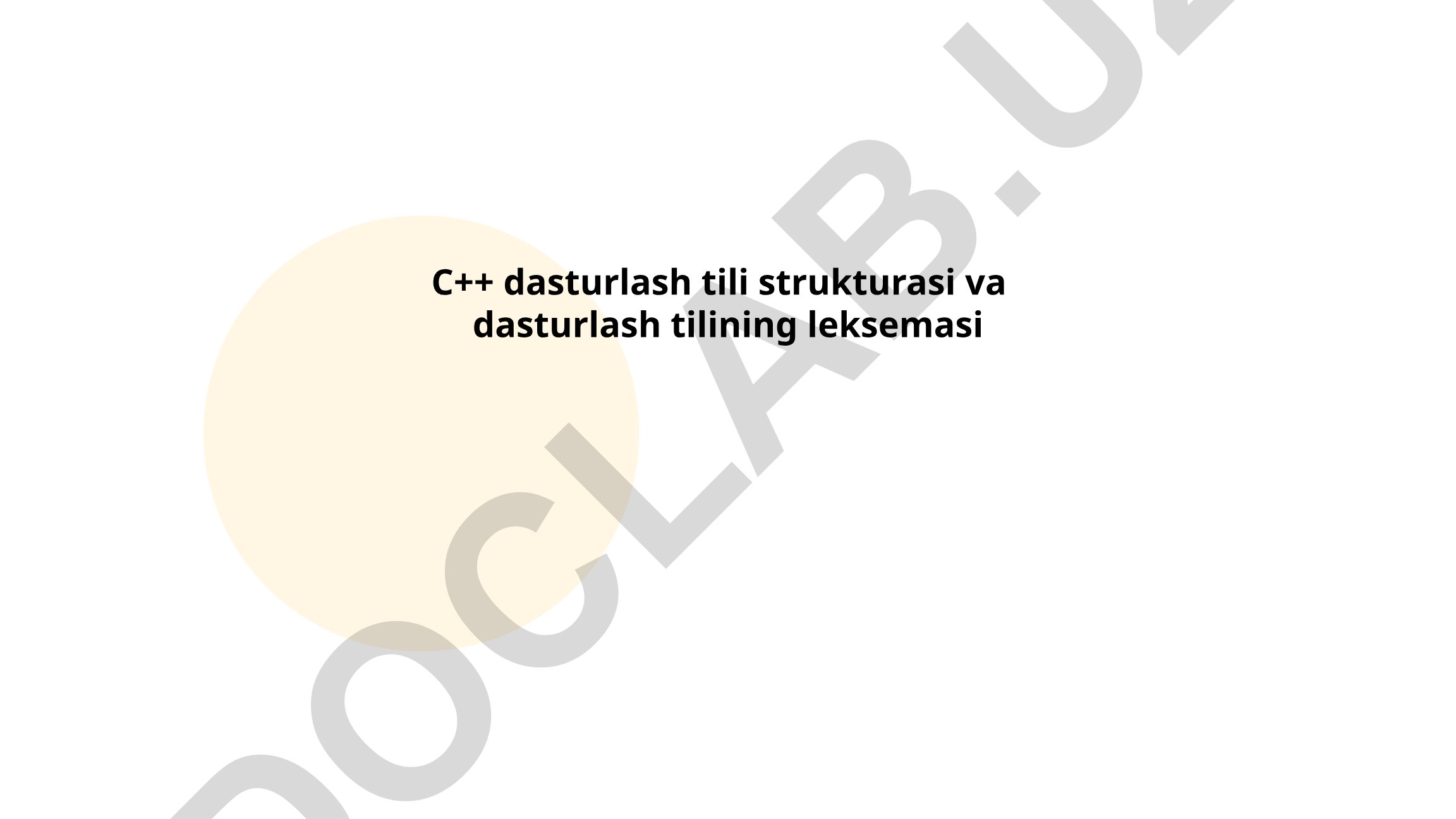 C++ dasturlash tili strukturasi va leksemasi