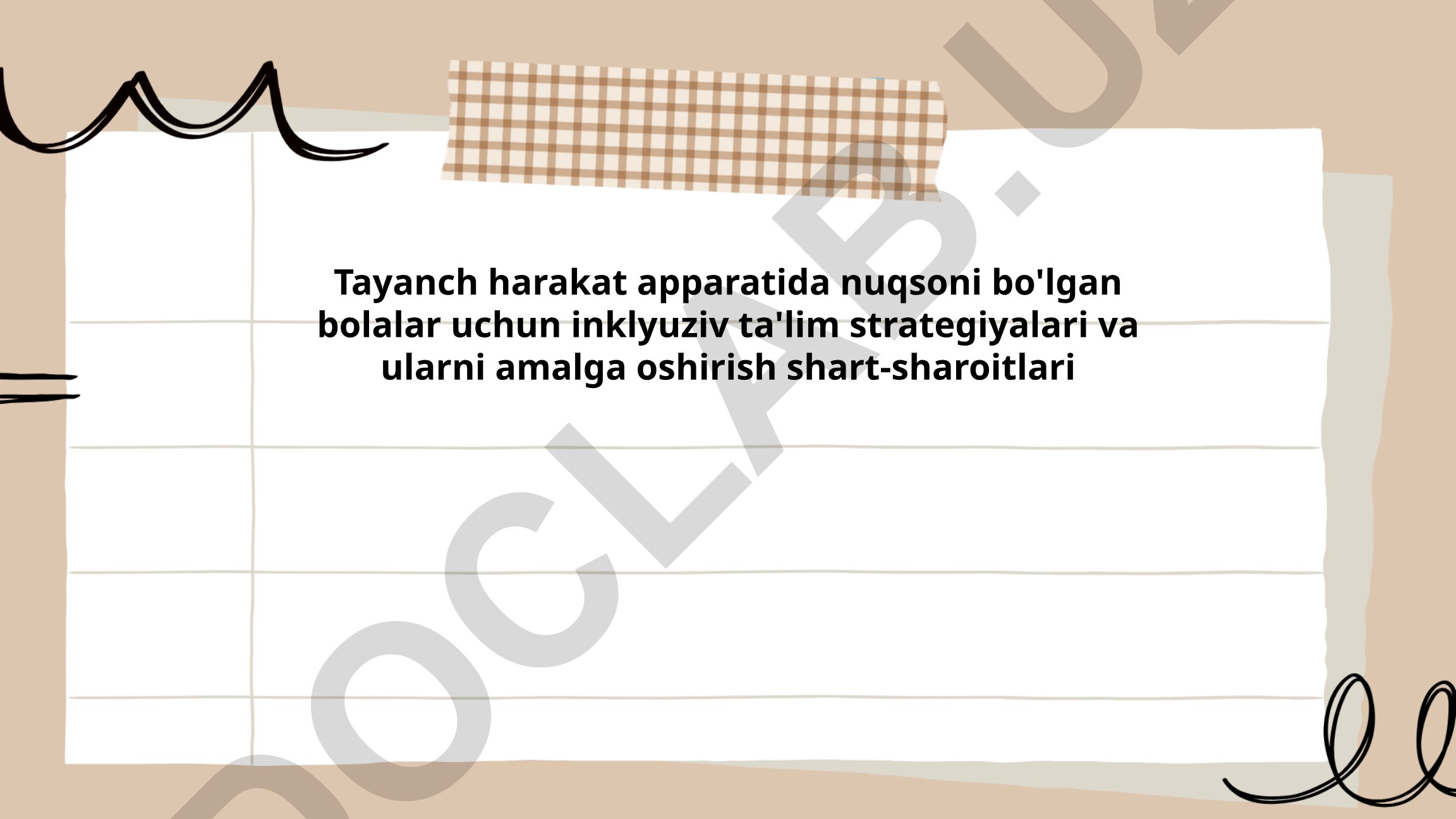Tayanch harakat apparatida nuqsoni bo'lgan bolalar uchun inklyuziv ta'lim strategiyalari va ularni amalga oshirish shart-sharoitlari