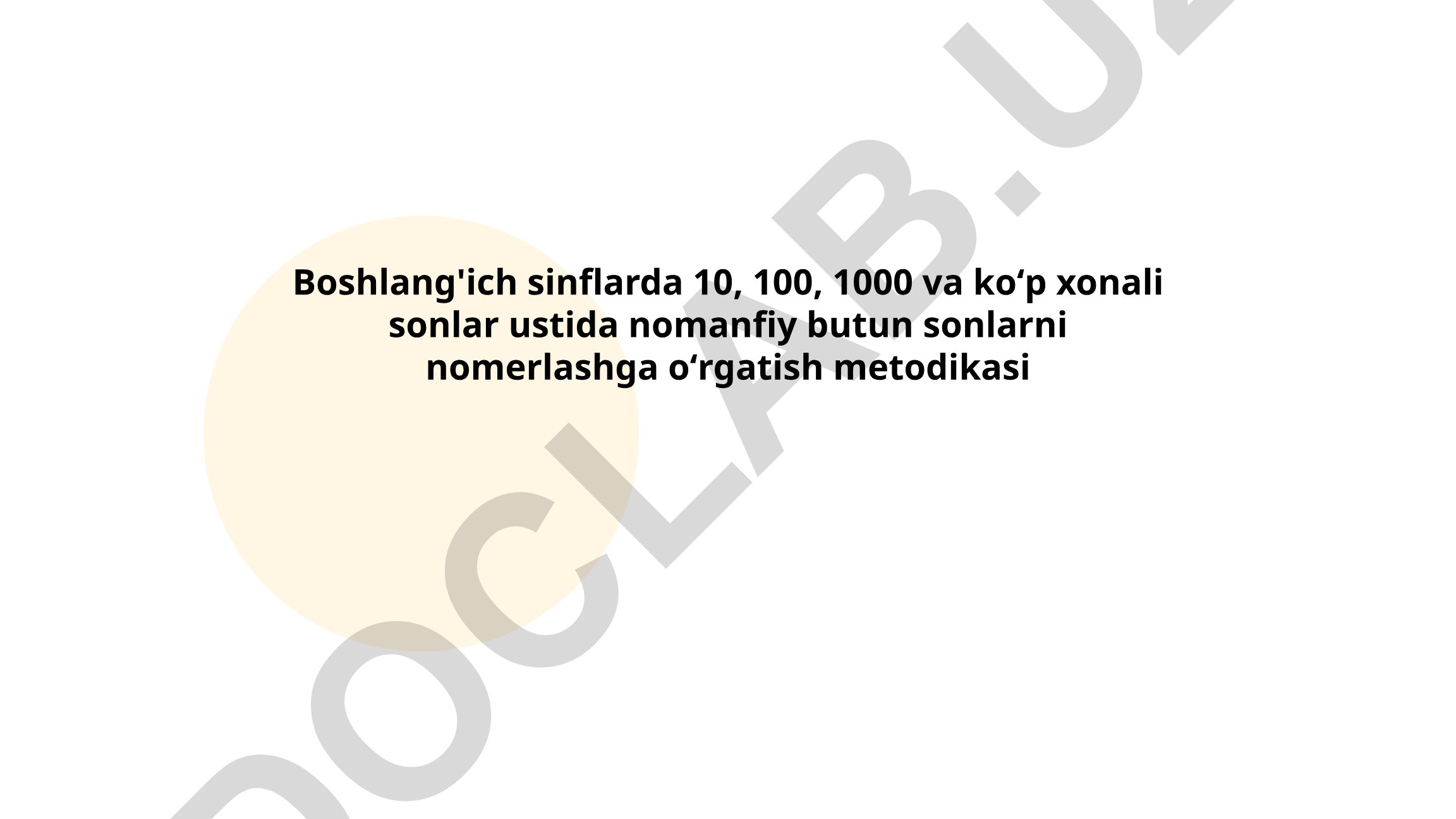 Boshlang'ich sinflarda ko'p xonali sonlarni nomerlash metodikasi