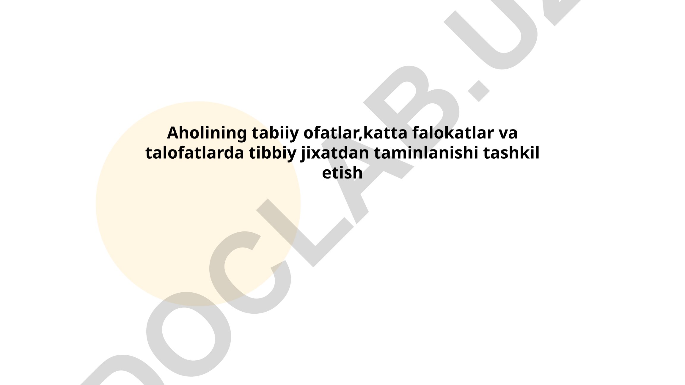 Tabiiy ofatlar va falokatlarda tibbiy yordam tashkil etish