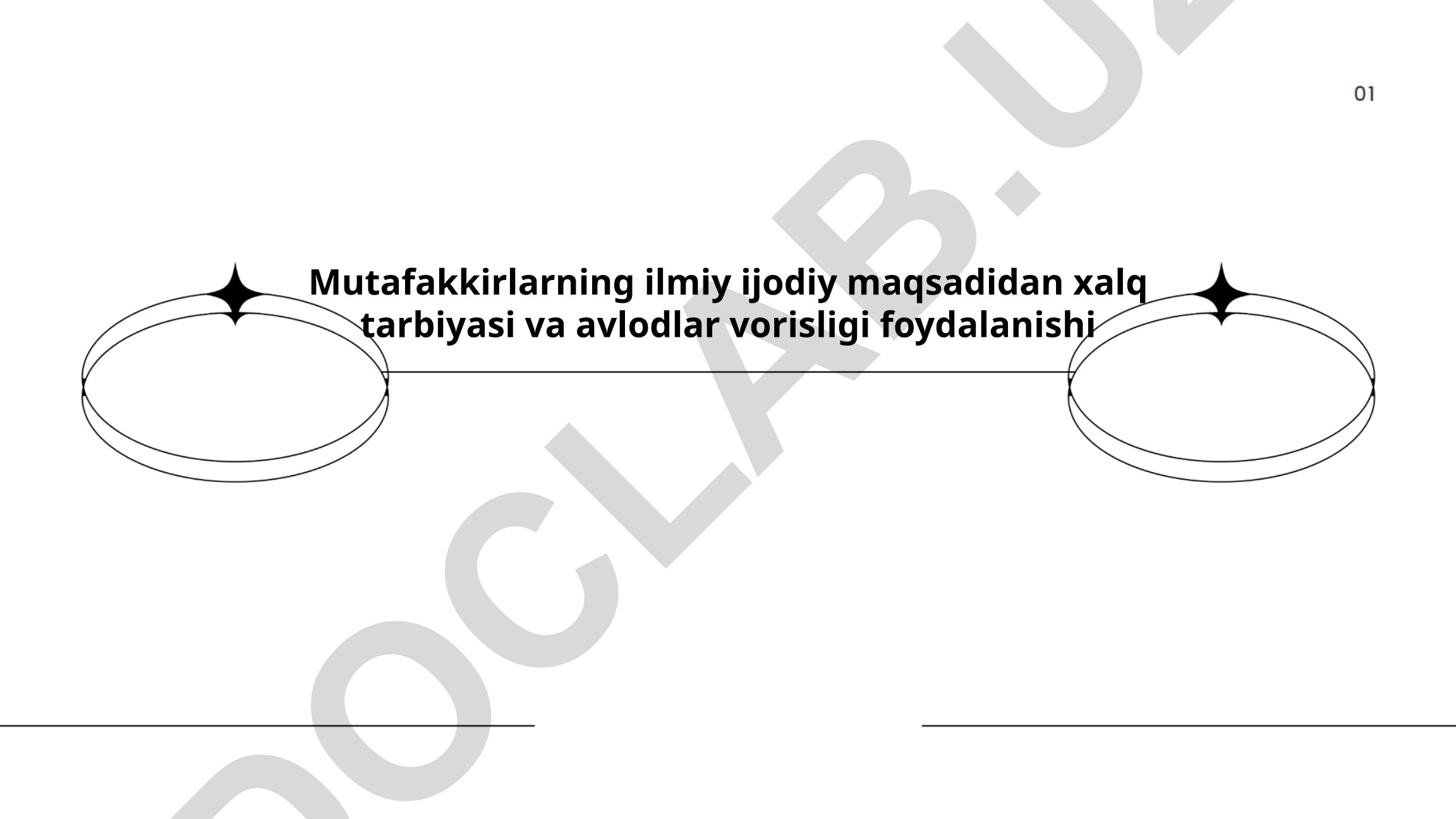 Mutafakkirlarning ilmiy ijodiy maqsadidan xalq tarbiyasi va avlodlar vorisligi foydalanishi